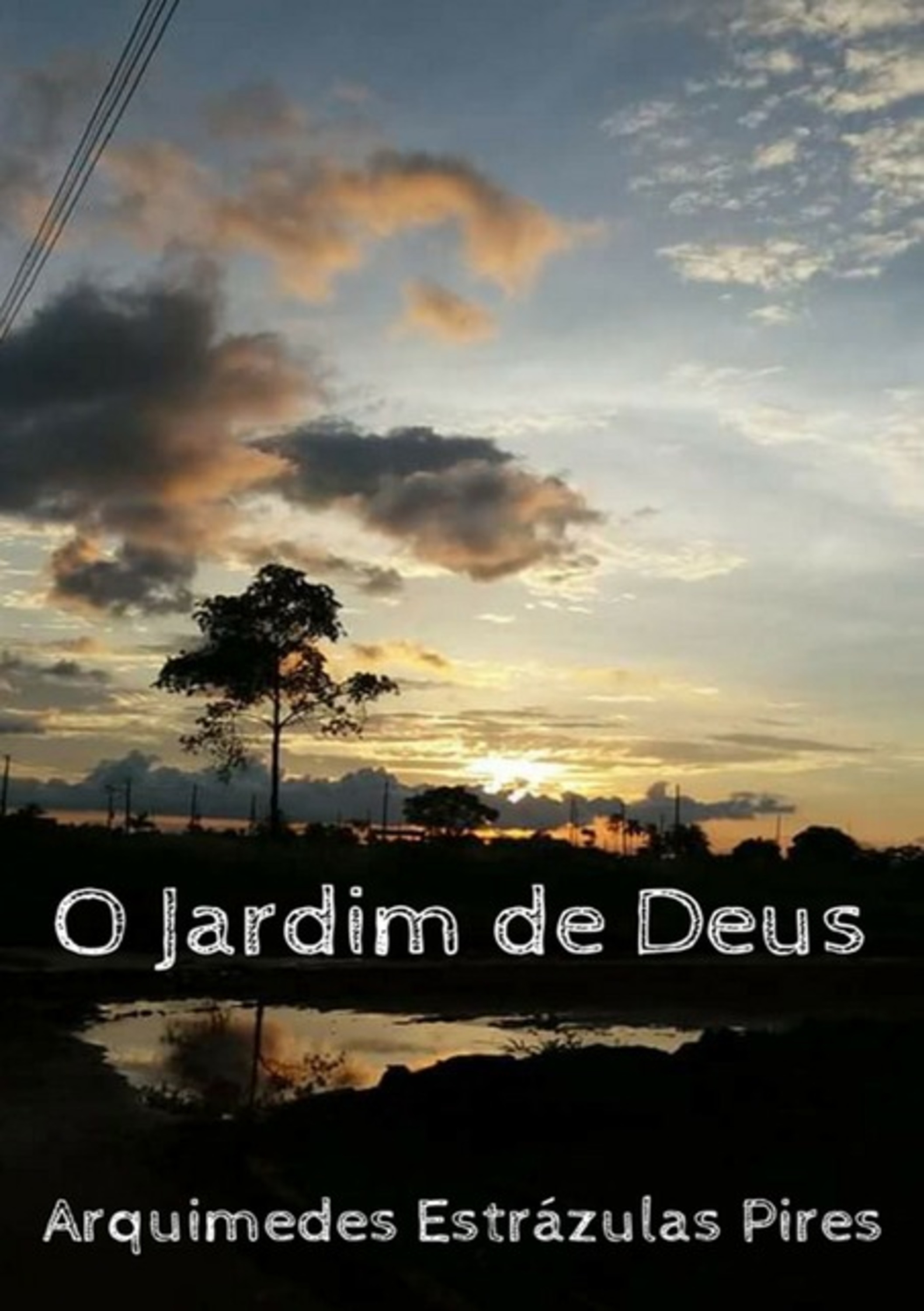 O Jardim De Deus