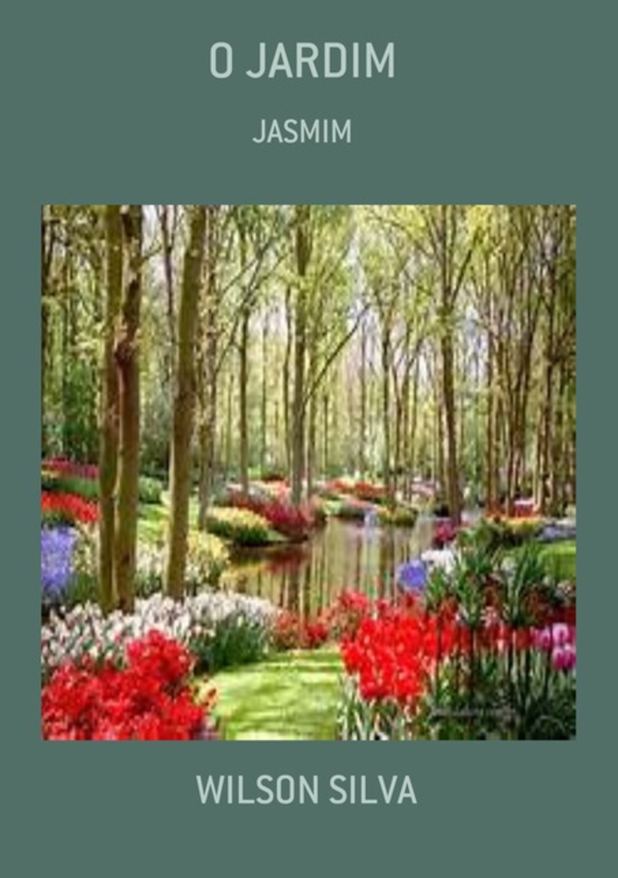 O Jardim