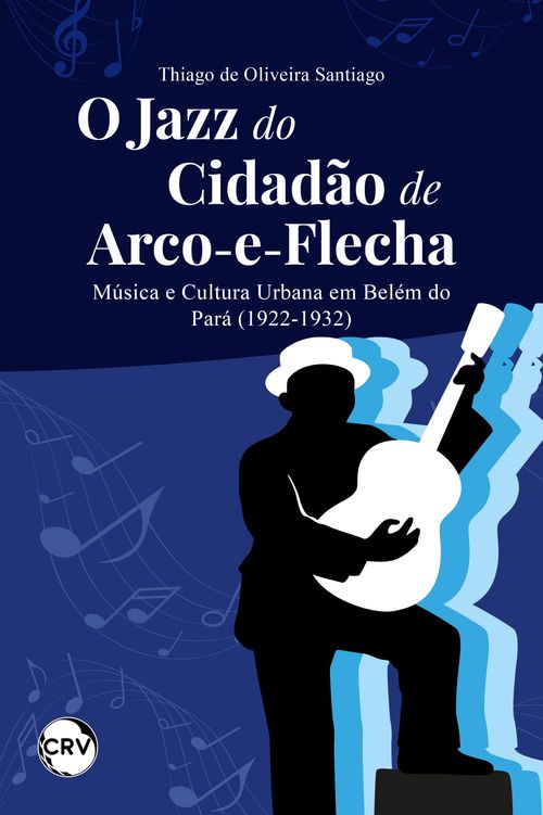 O jazz do cidadão de arco-e-flecha