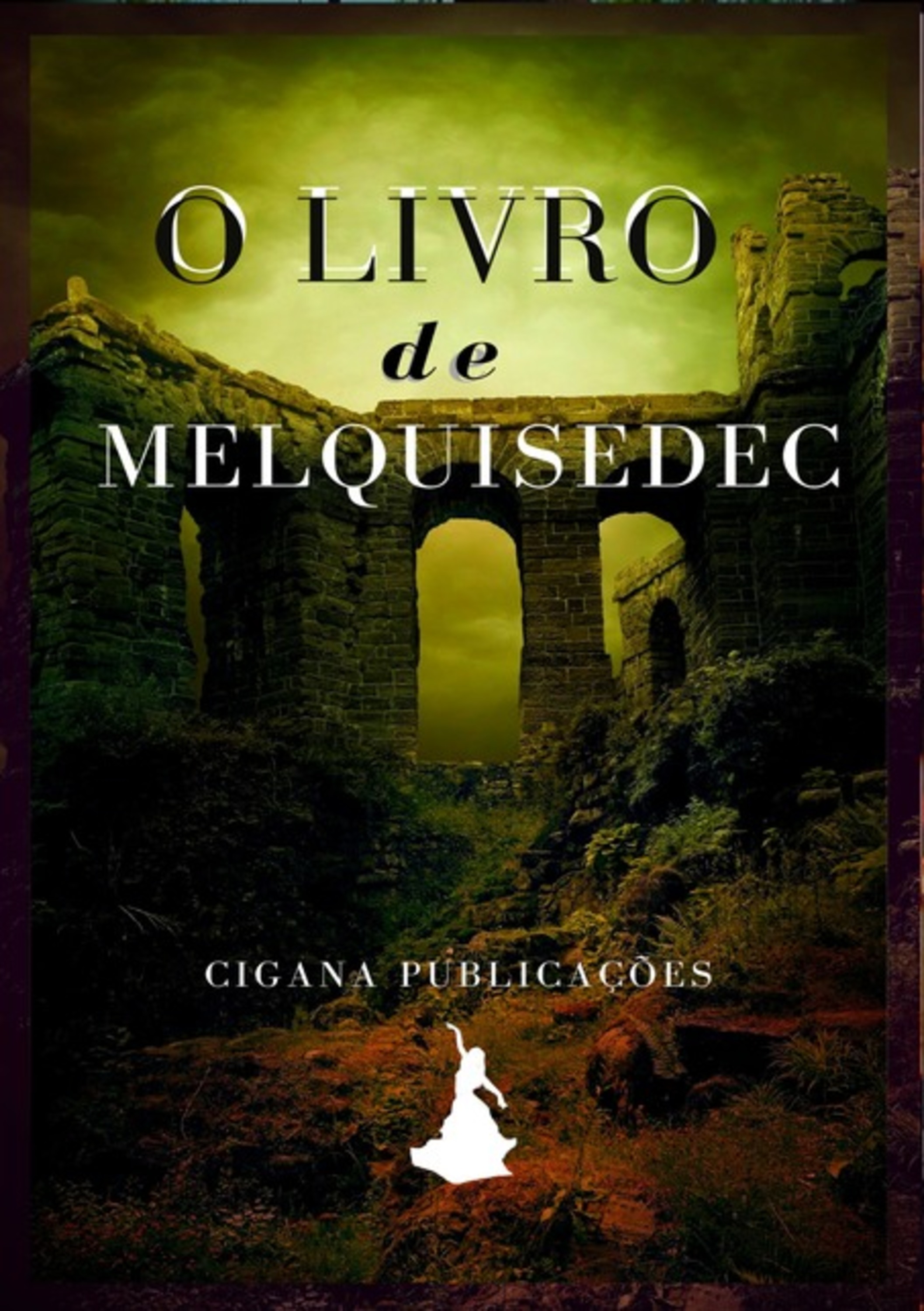 O Livro De Melquisedec