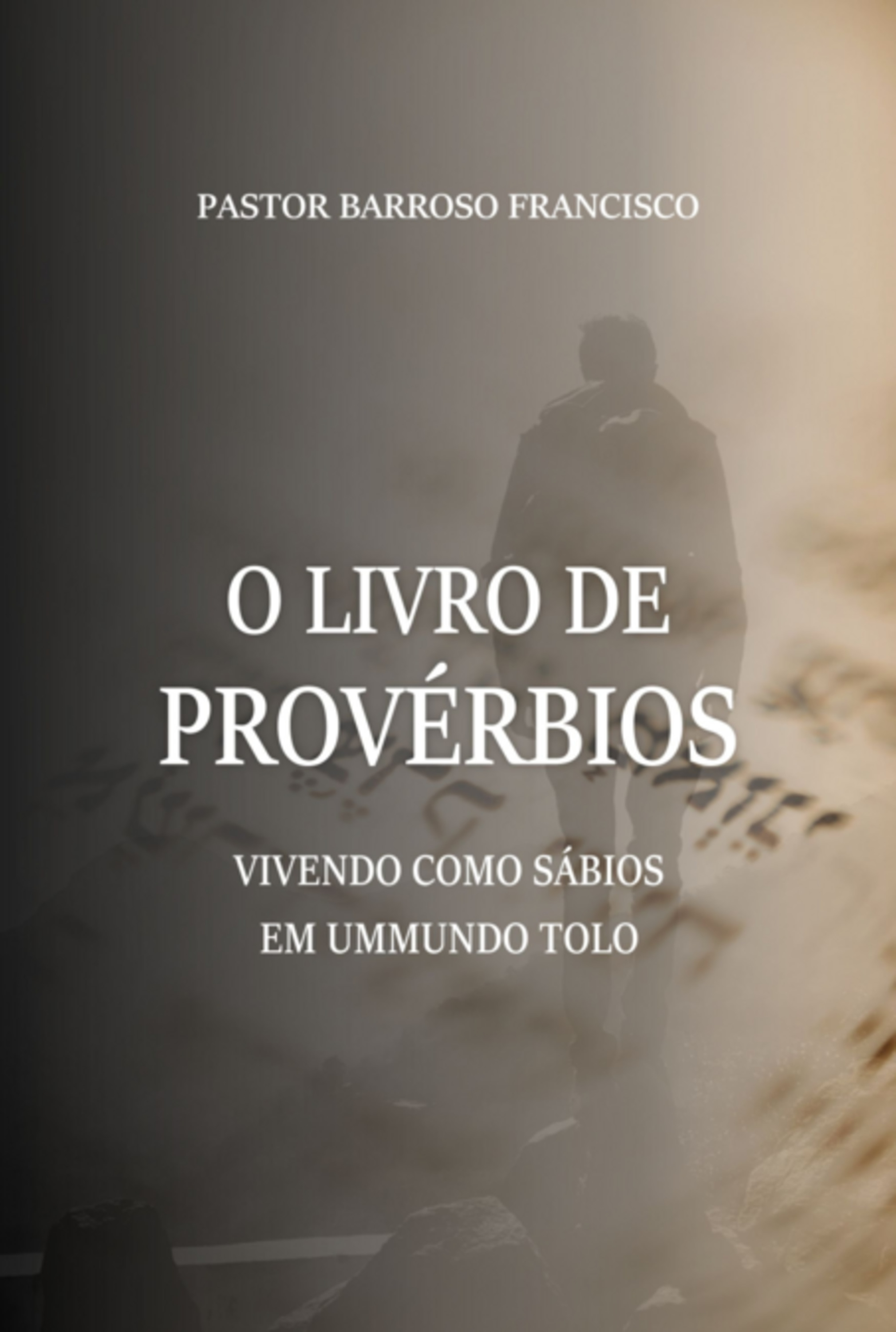 O Livro De Provérbios