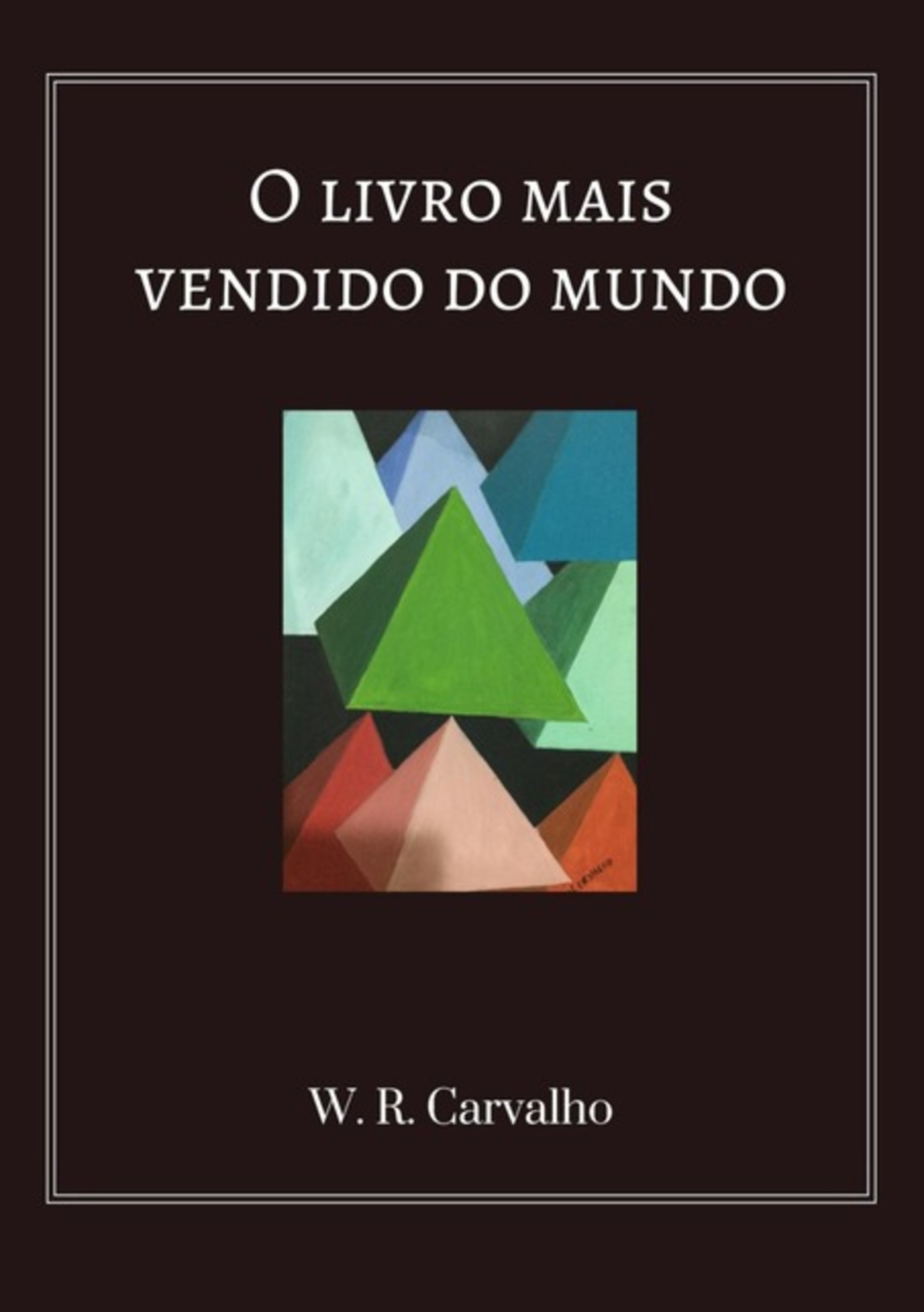 O Livro Mais Vendido Do Mundo