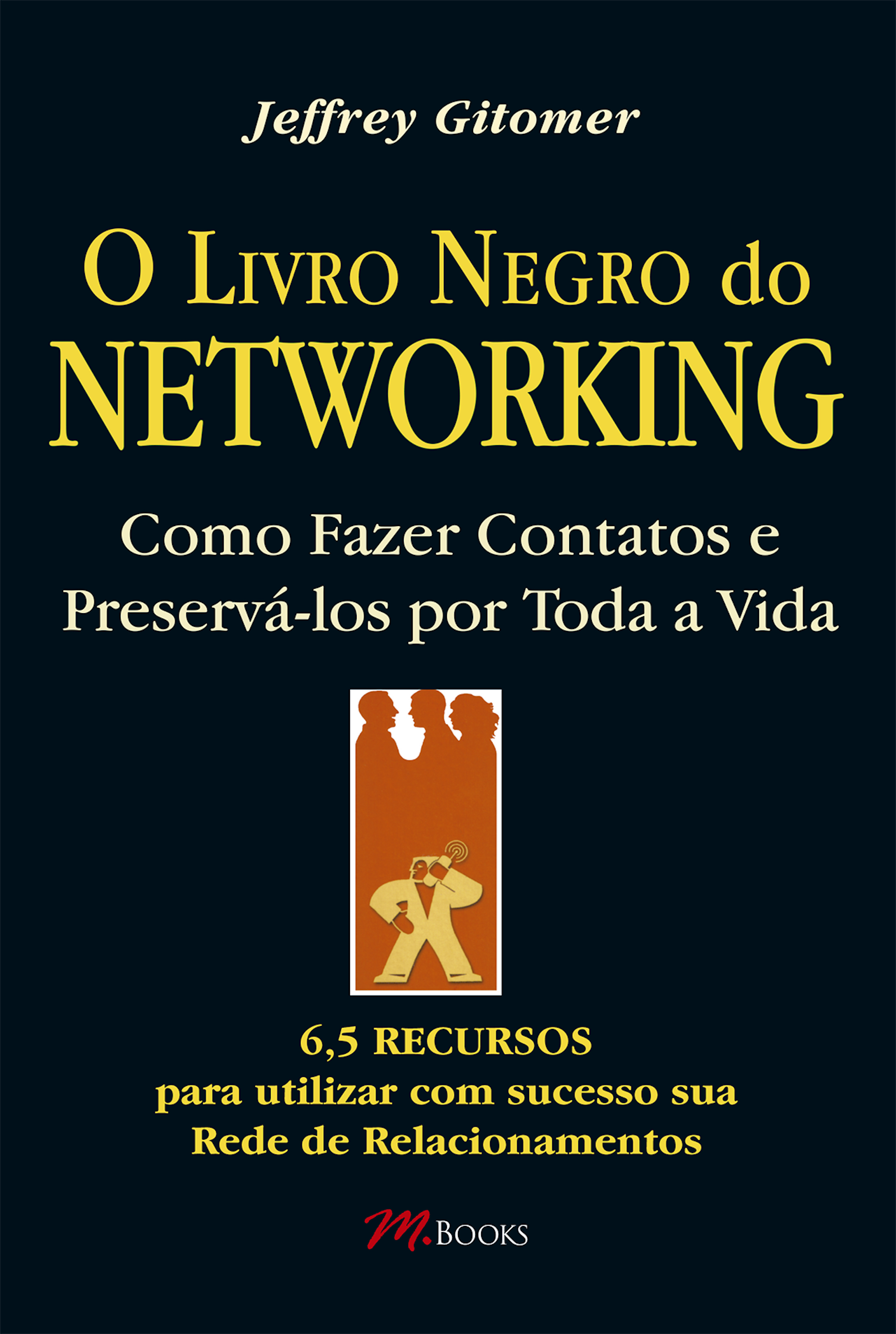 O livro negro do netoworking