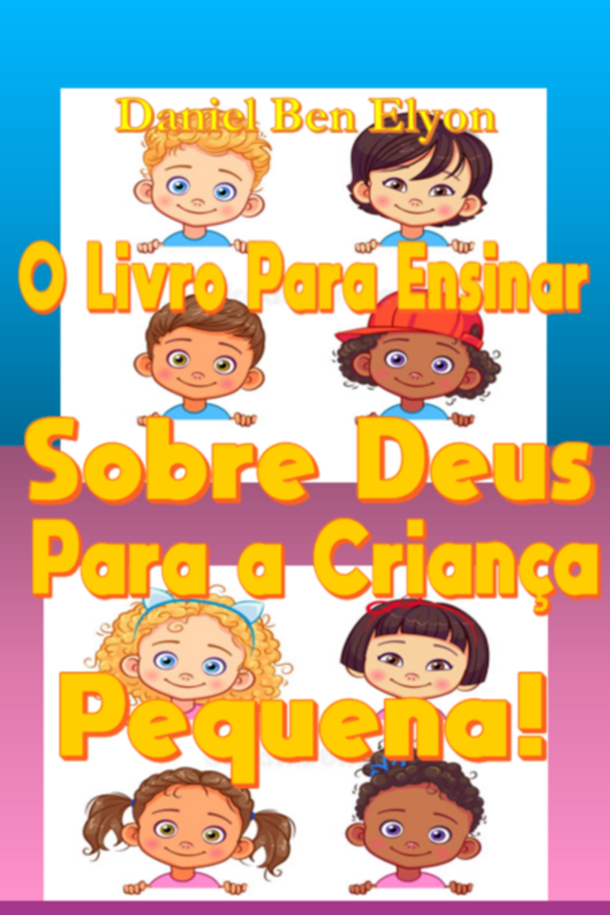 O Livro Para Ensinar Sobre Deus Para A Criança Pequena!