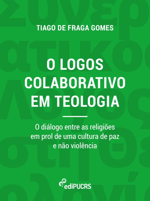 O logos colaborativo em teologia: o diálogo entre as religiões em prol de uma cultura de paz e não violência