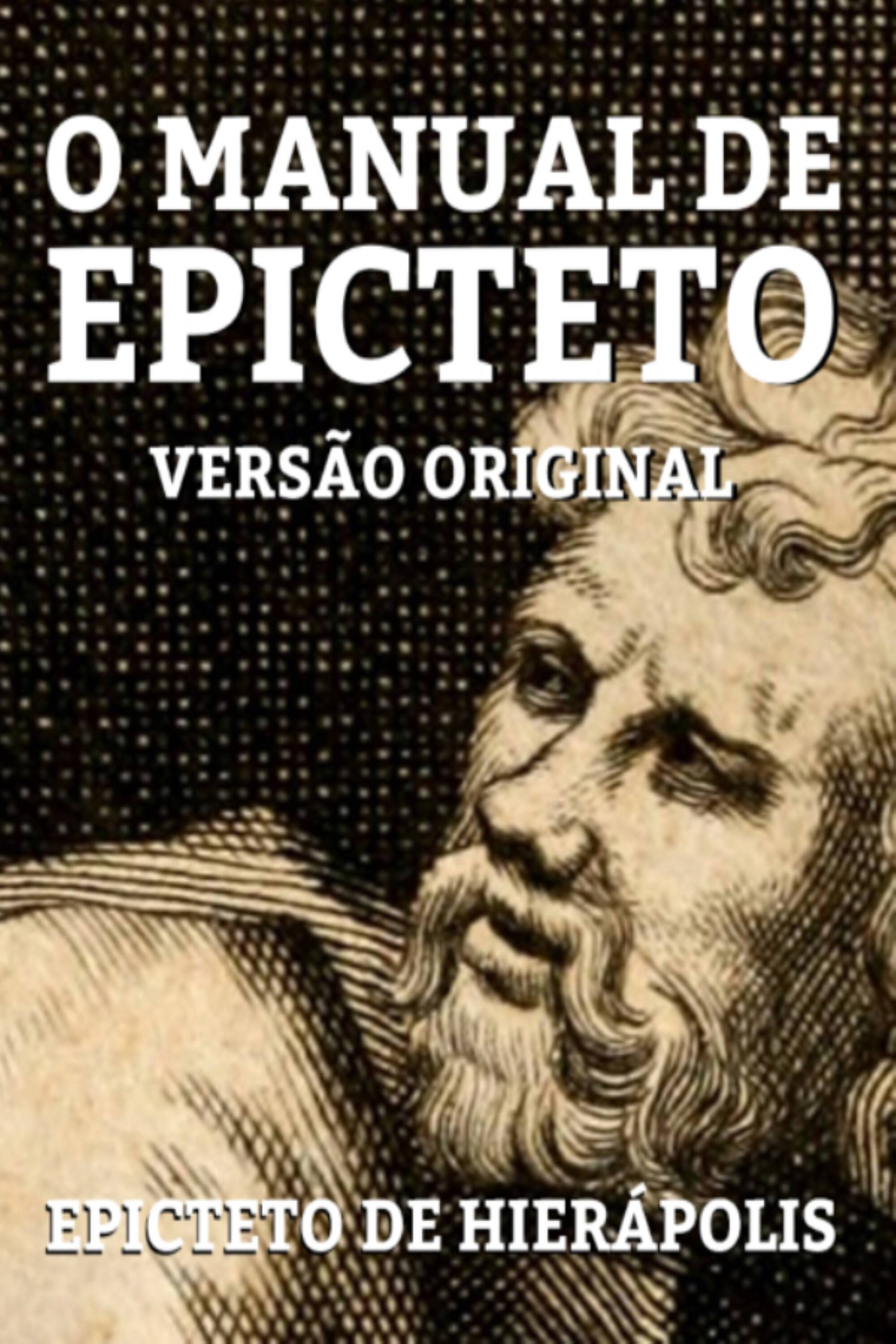 O MANUAL DE EPICTETO