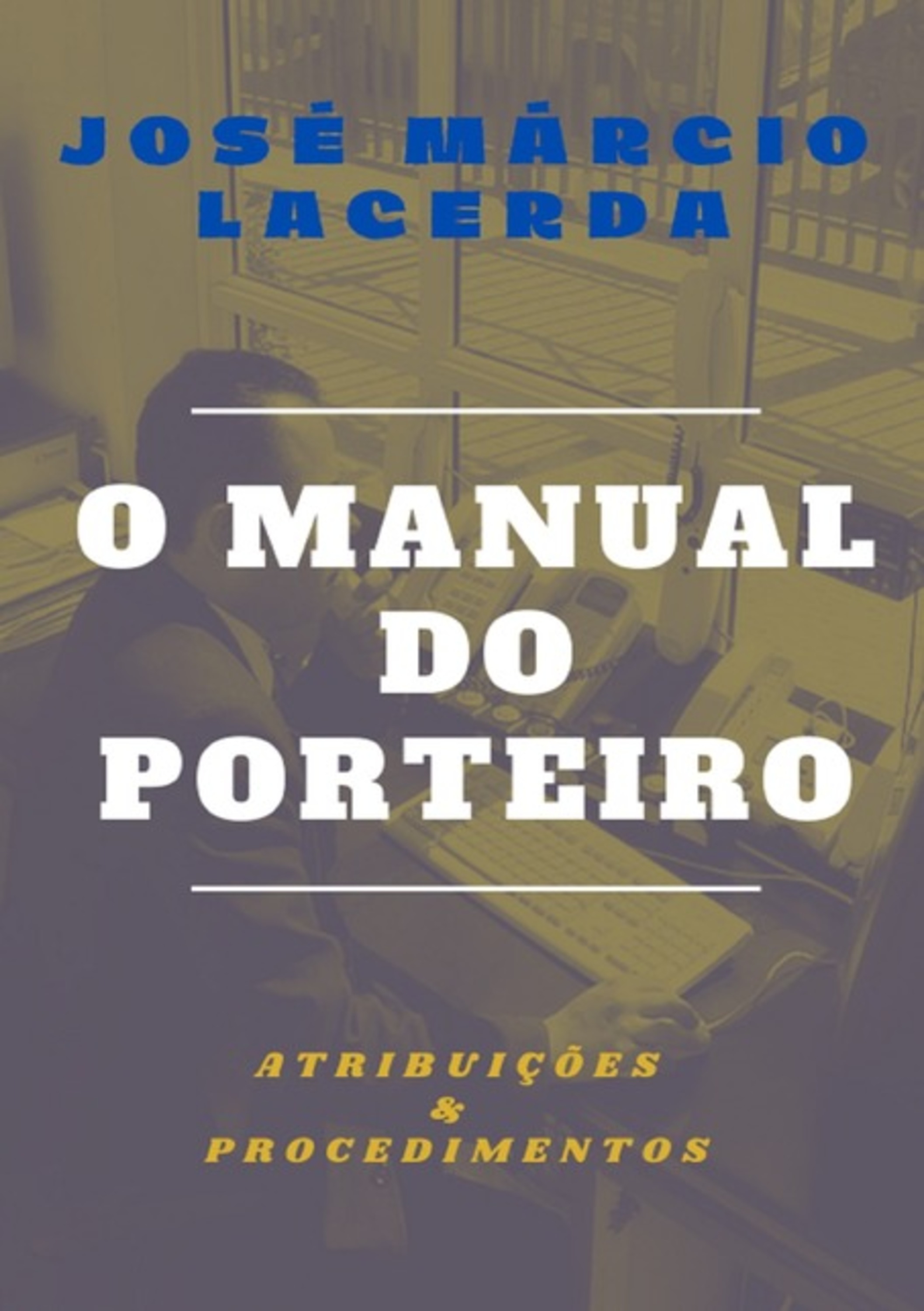 O Manual Do Porteiro