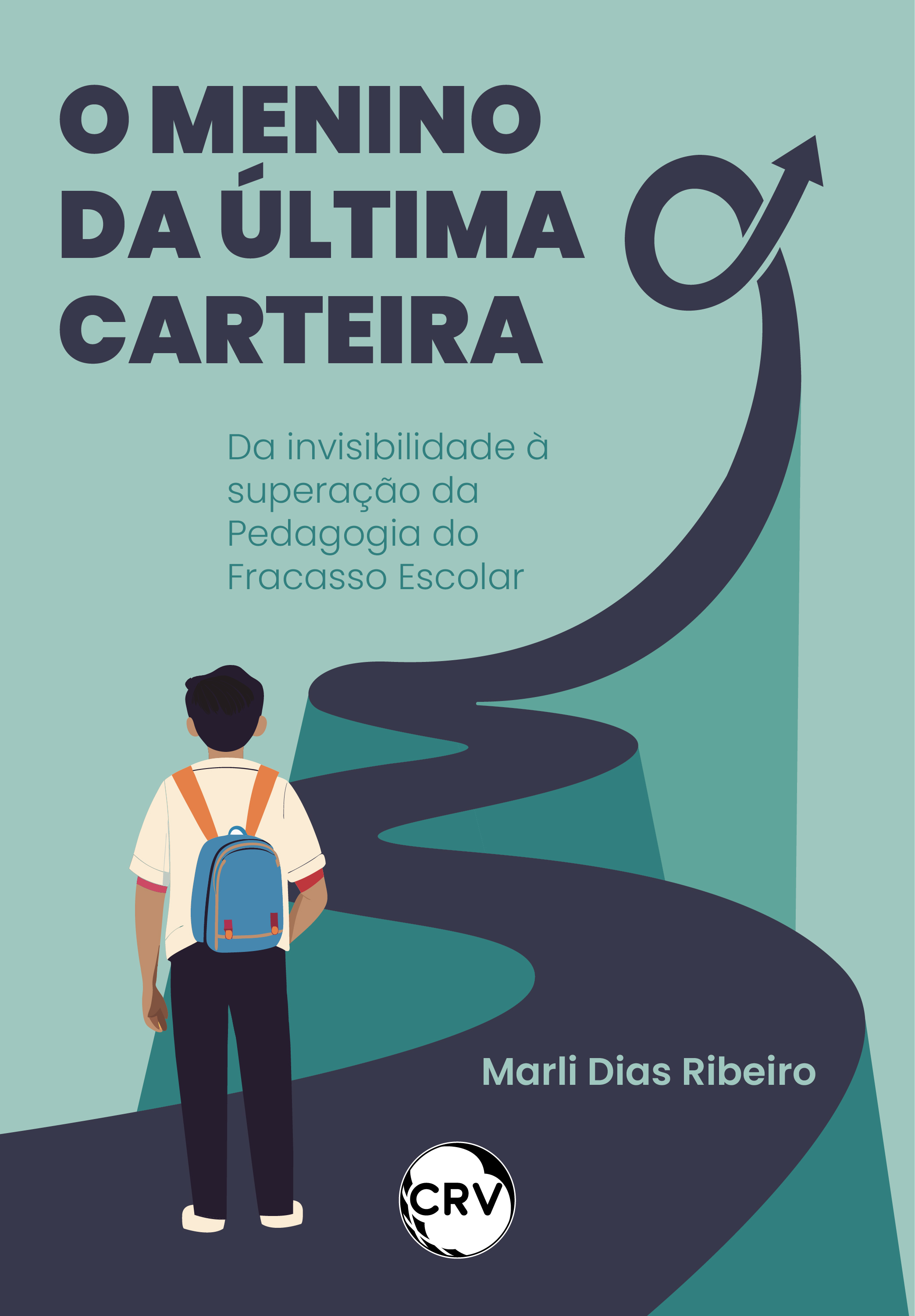 O menino da última carteira