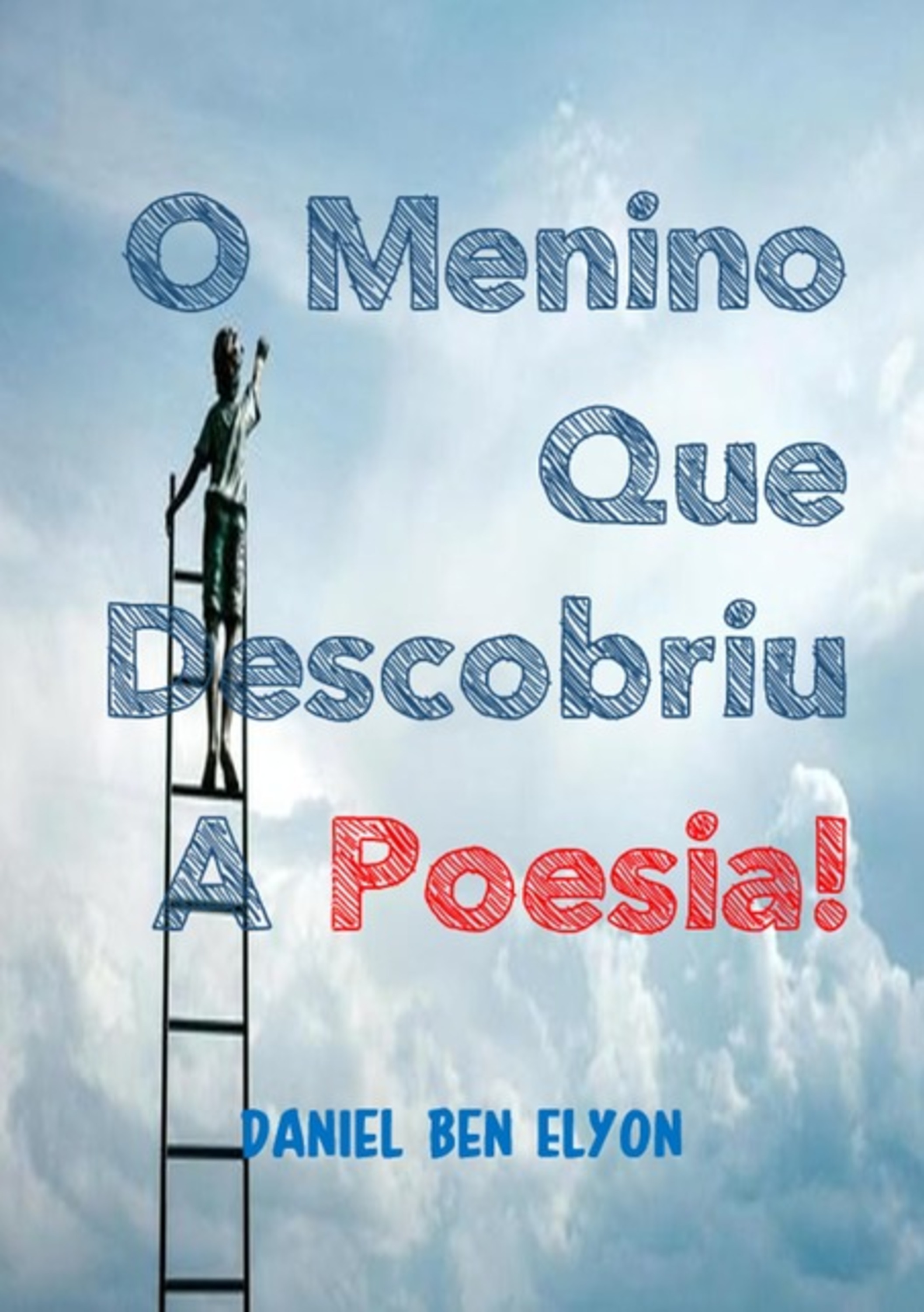 O Menino Que Descobriu A Poesia!