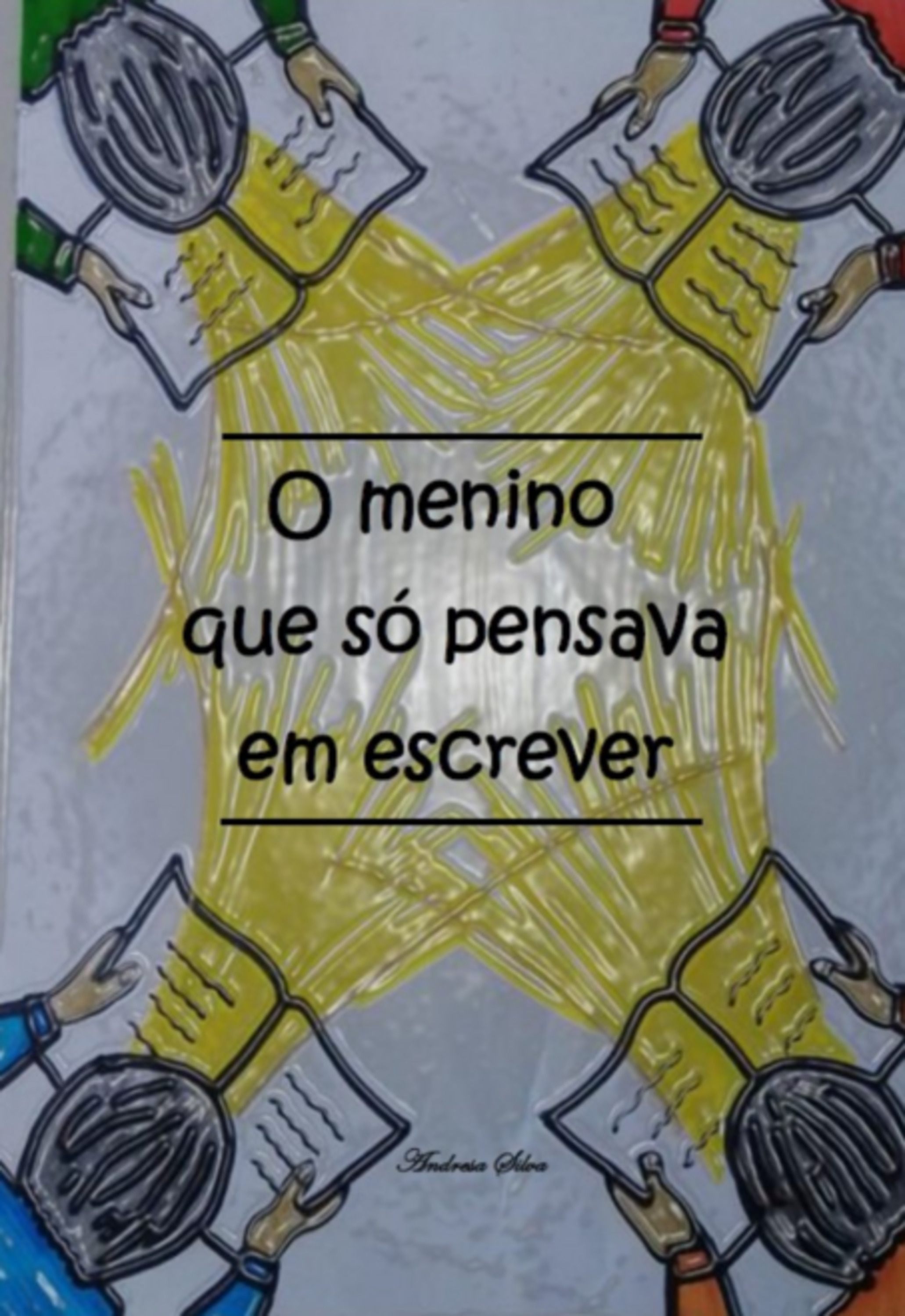 O Menino Que Só Pensava Em Escrever