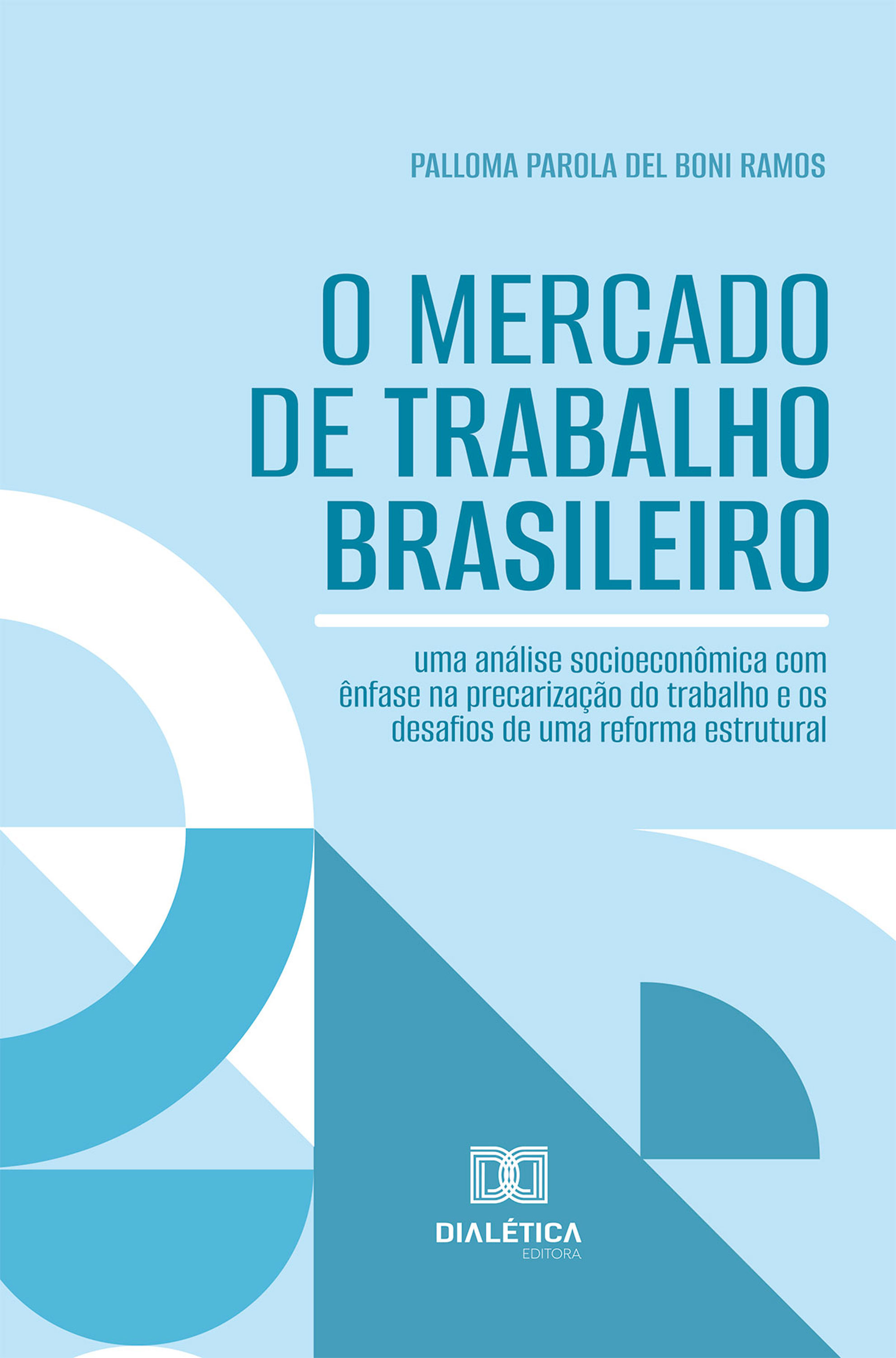 O Mercado de Trabalho Brasileiro