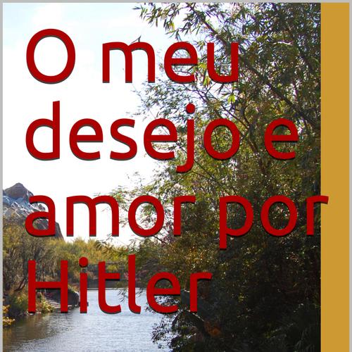 O meu desejo e amor 