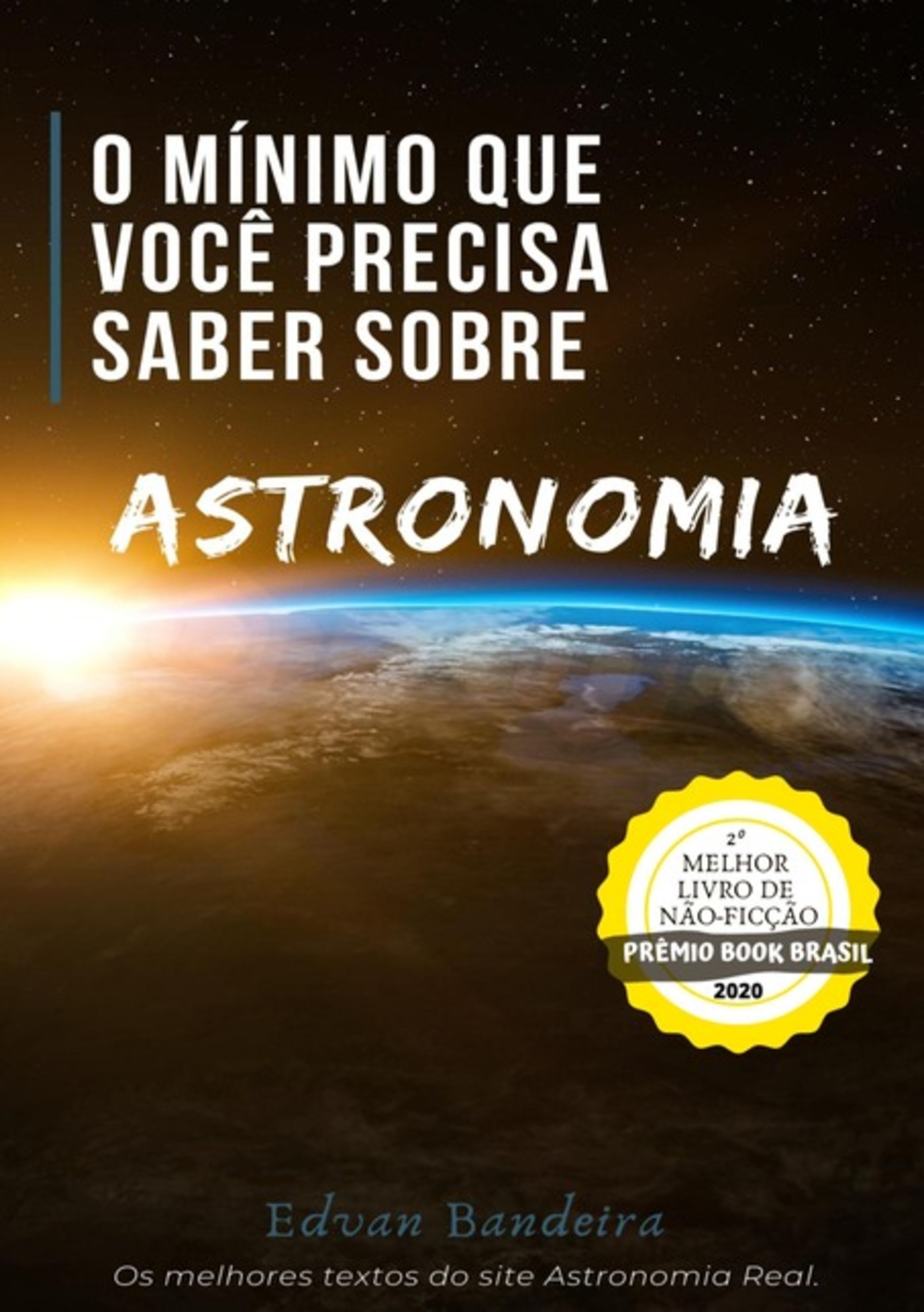 O Mínimo Que Você Precisa Saber Sobre Astronomia