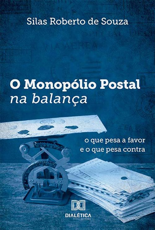 O monopólio postal na balança