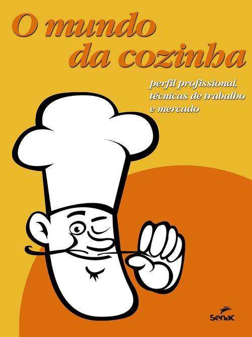 O mundo da cozinha