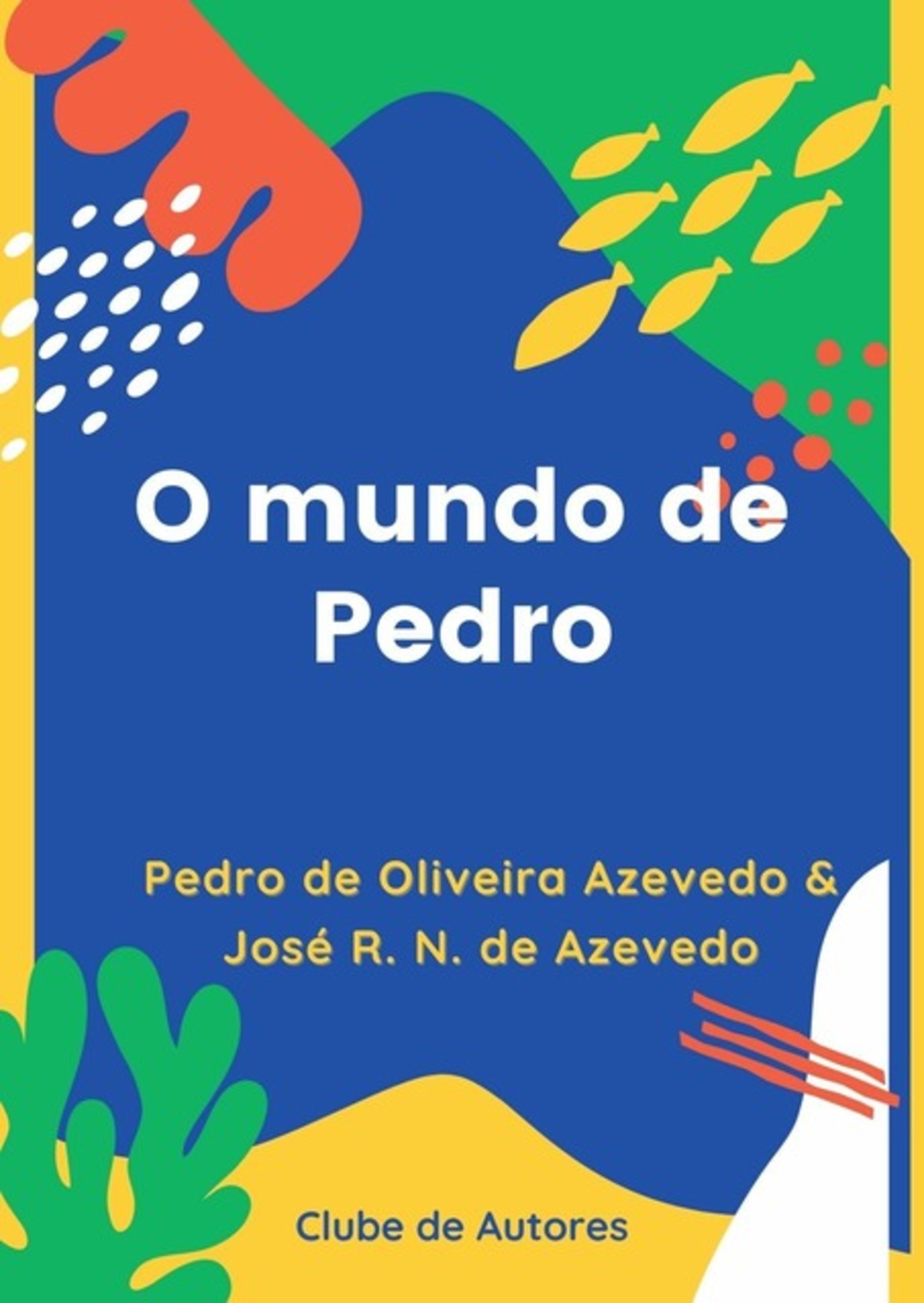 O Mundo De Pedro