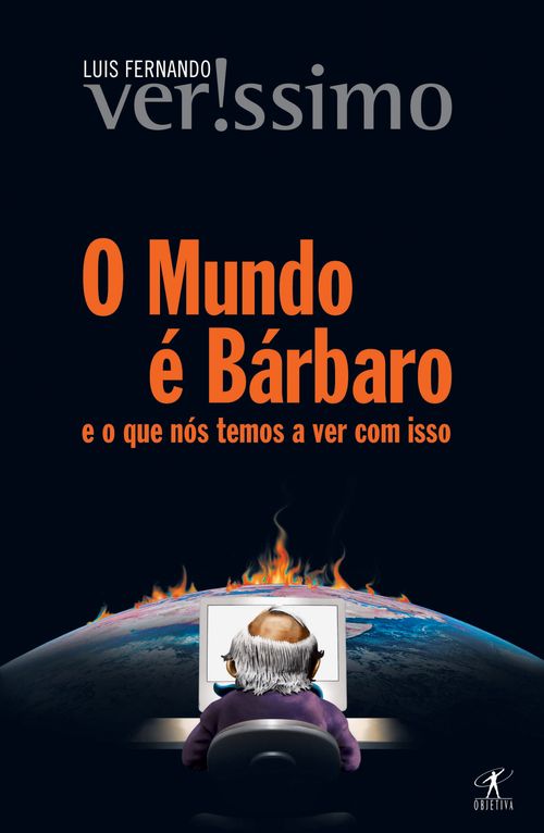 O mundo é bárbaro