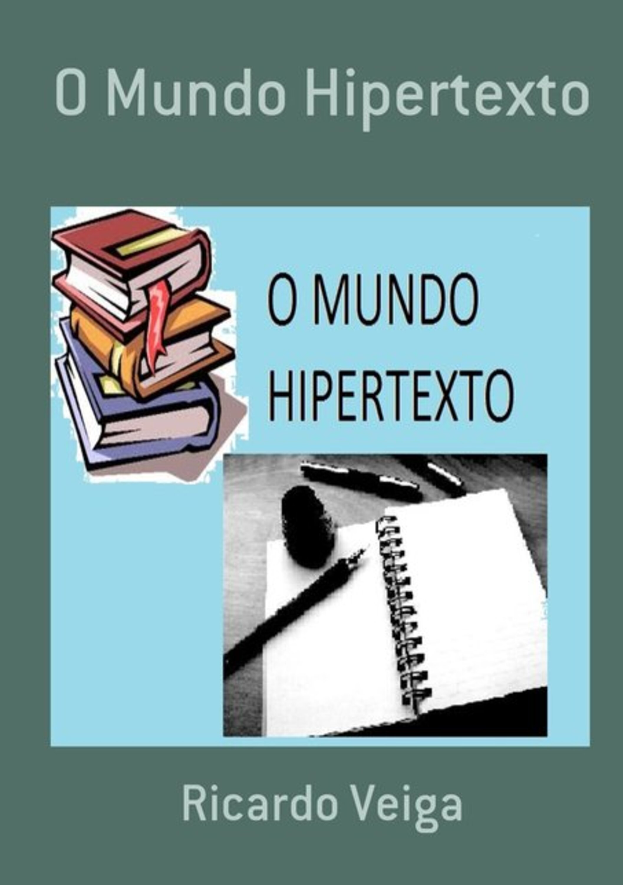 O Mundo Hipertexto