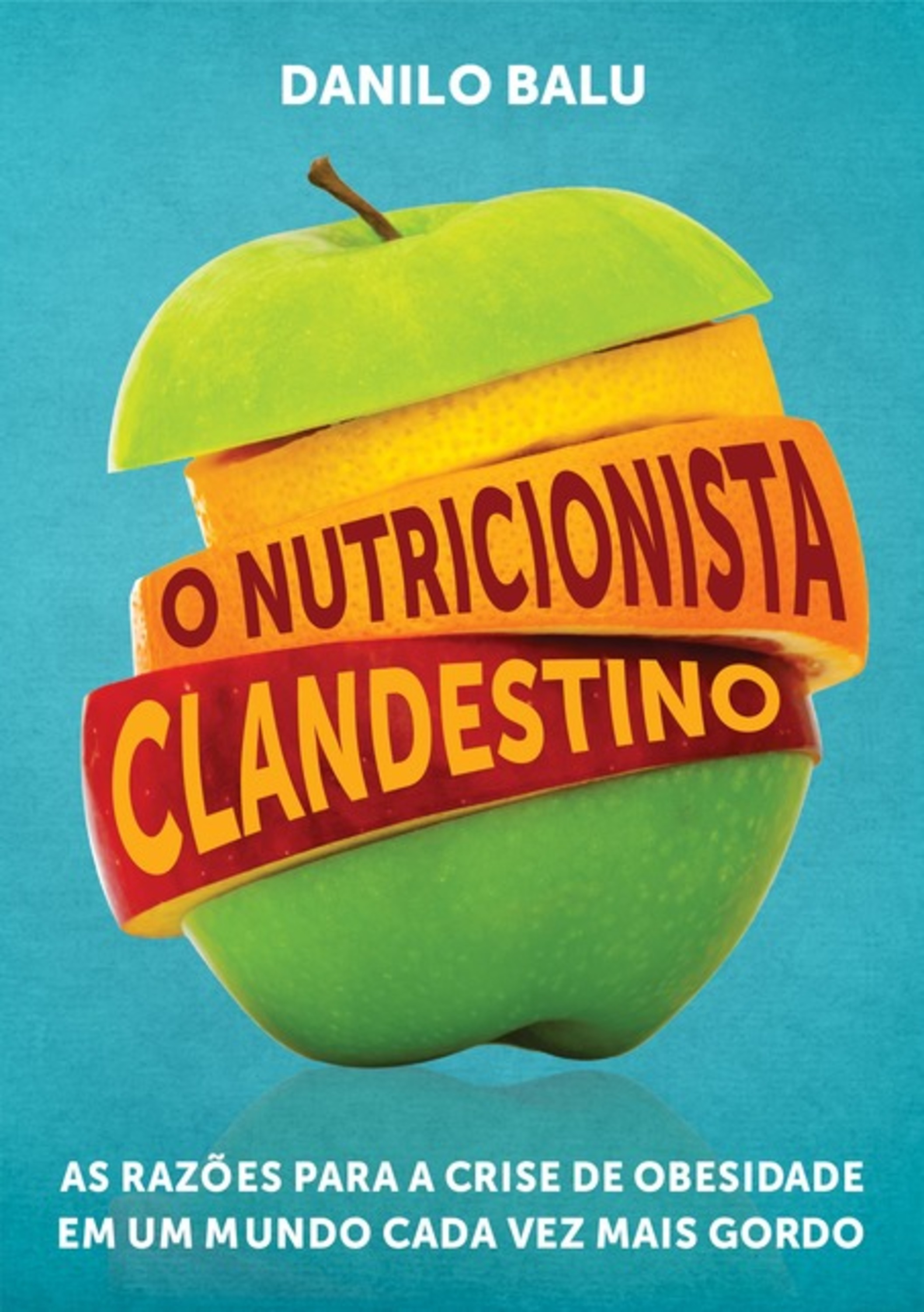 O Nutricionista Clandestino