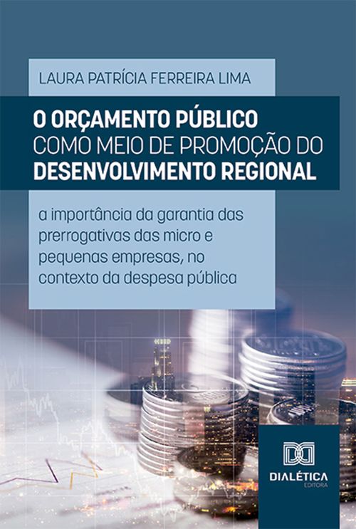 O orçamento público como meio de promoção do desenvolvimento regional