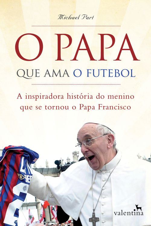 O Papa que ama o futebol