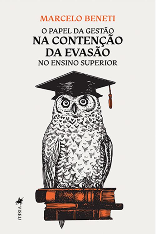 O Papel da Gestão na Contenção da Evasão no Ensino Superior