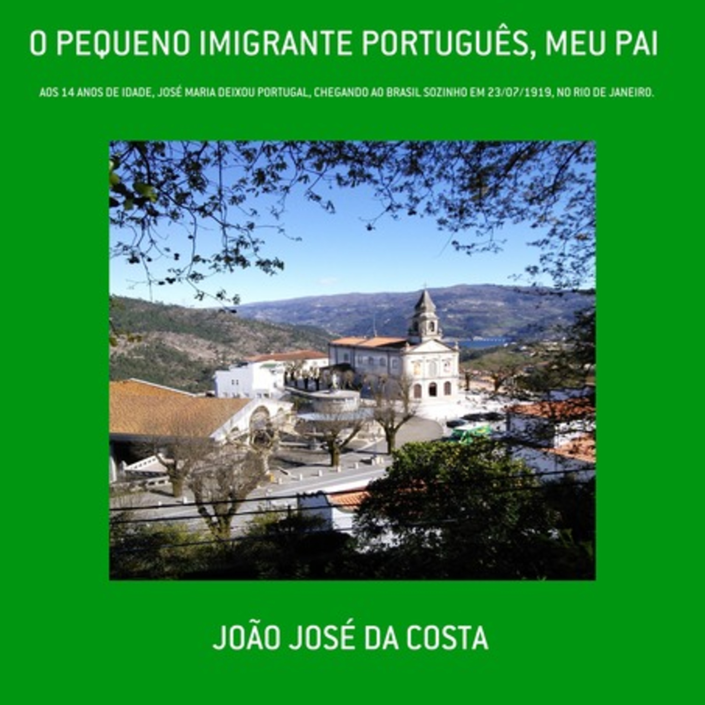 O Pequeno Imigrante Português, Meu Pai