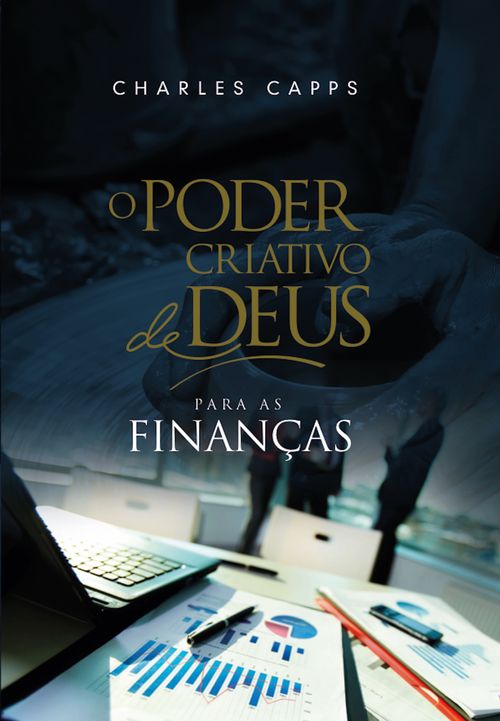 O Poder Criativo de Deus para as Finanças