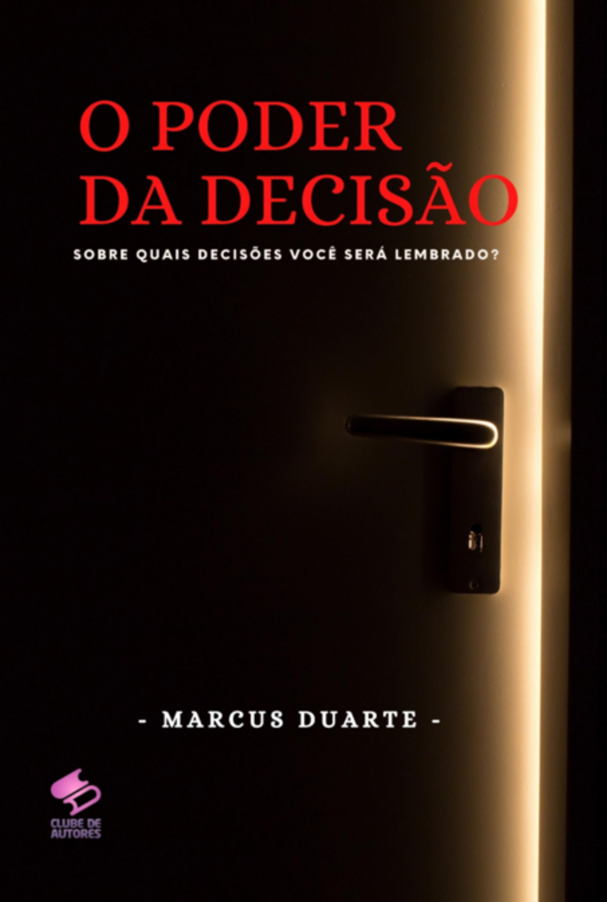 O Poder Da Decisão