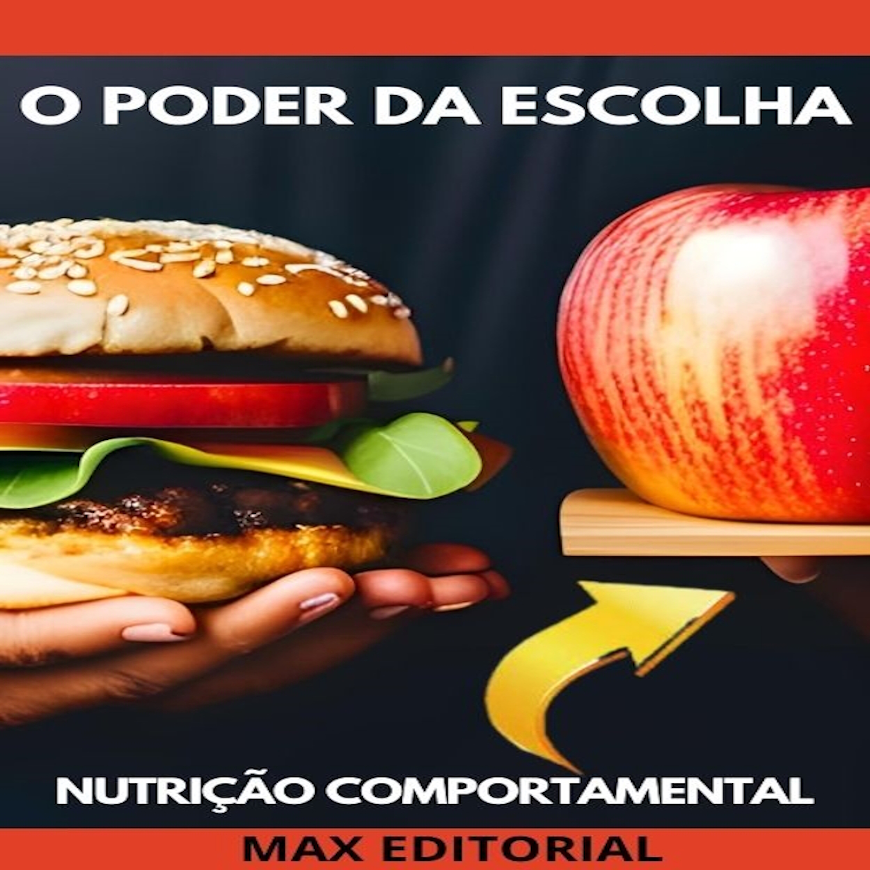 O Poder da Escolha