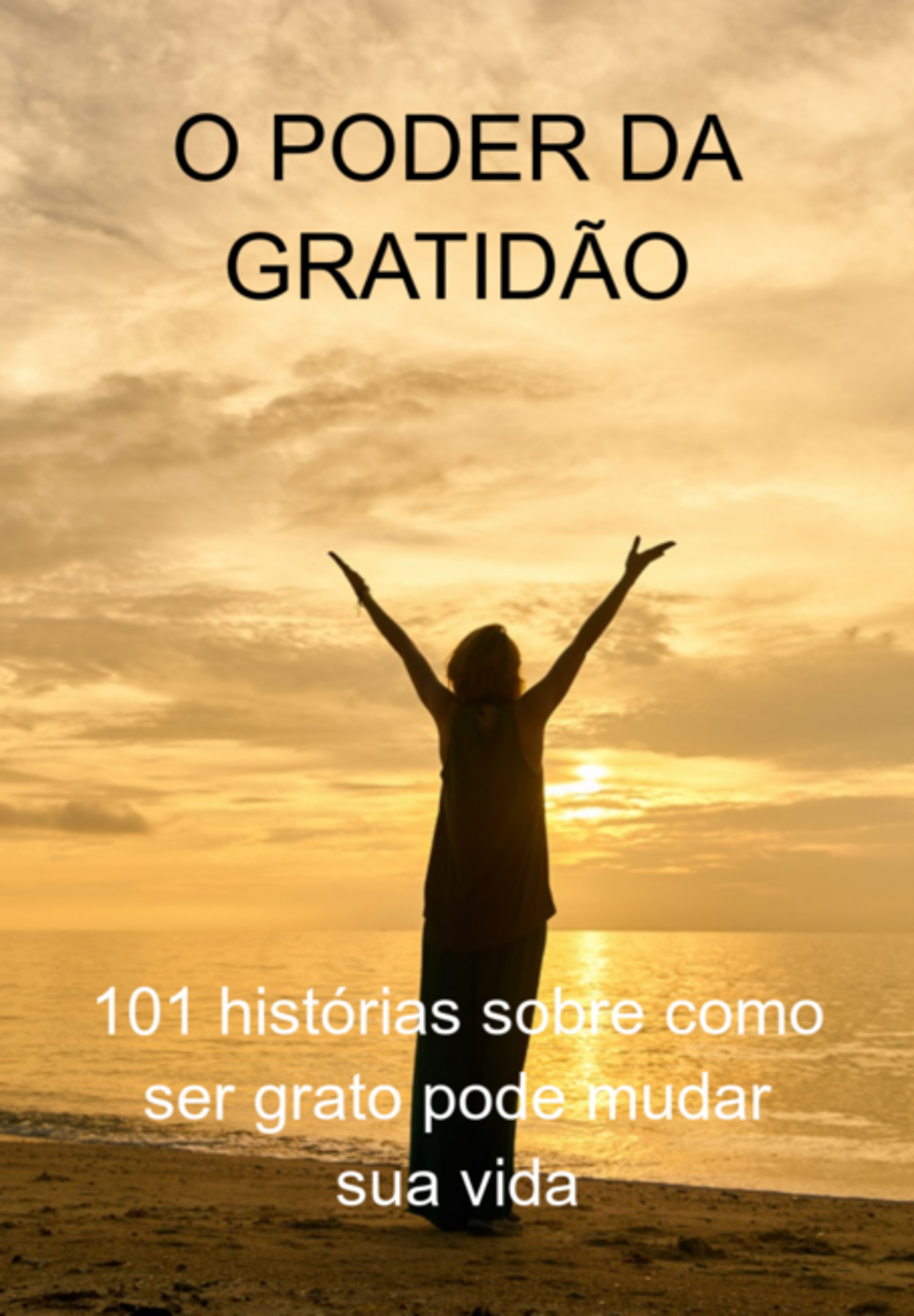 O Poder Da Gratidão