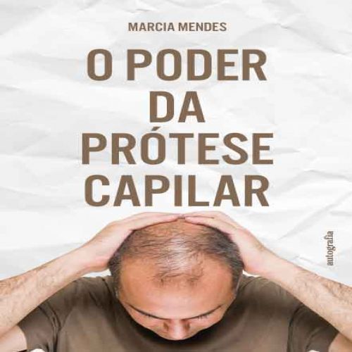 O Poder da Prótese Capilar