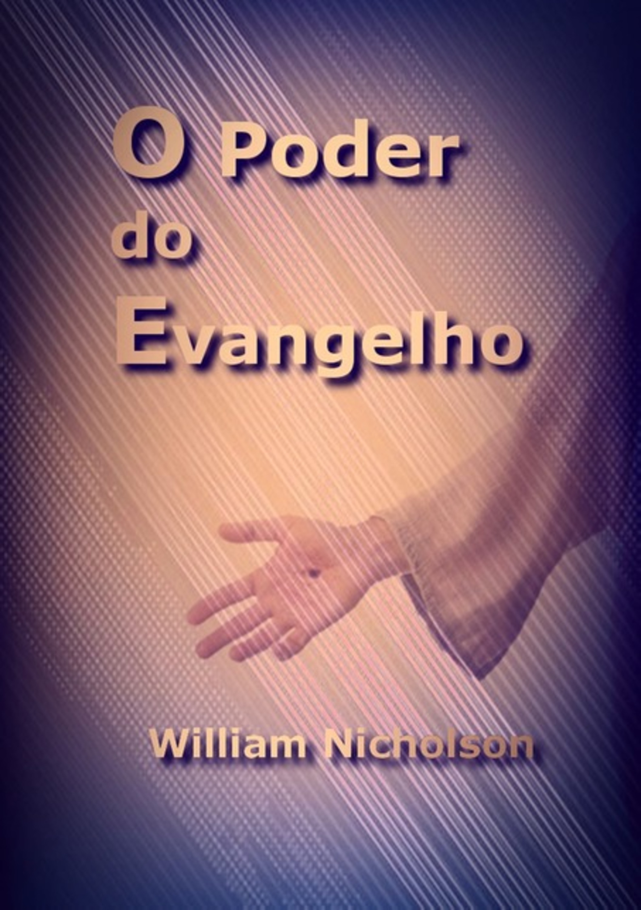 O Poder Do Evangelho