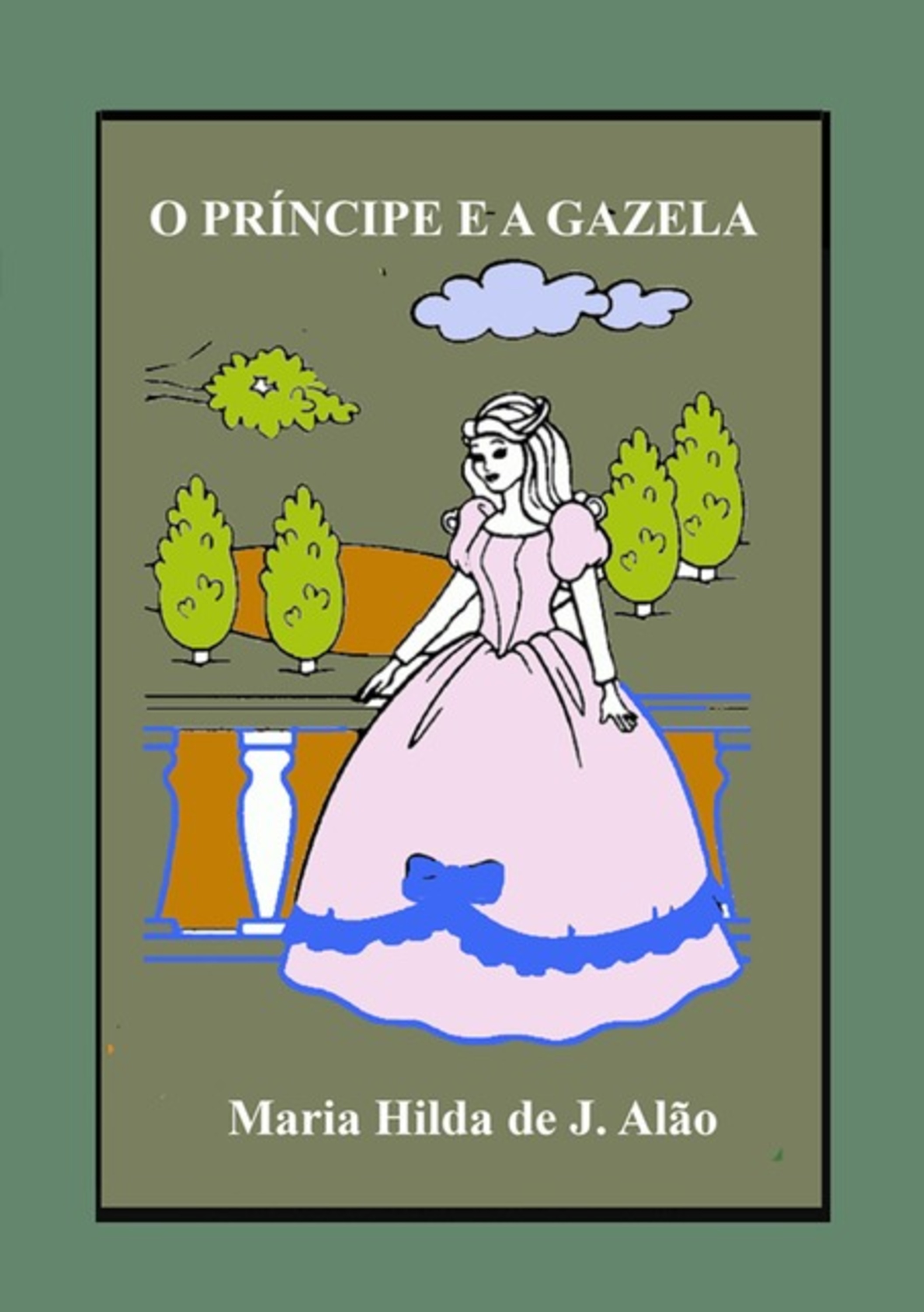 O Príncipe E A Gazela