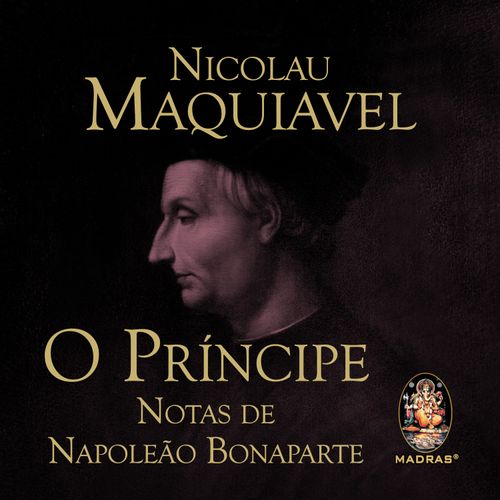 O Príncipe - Notas de Napoleão Bonaparte