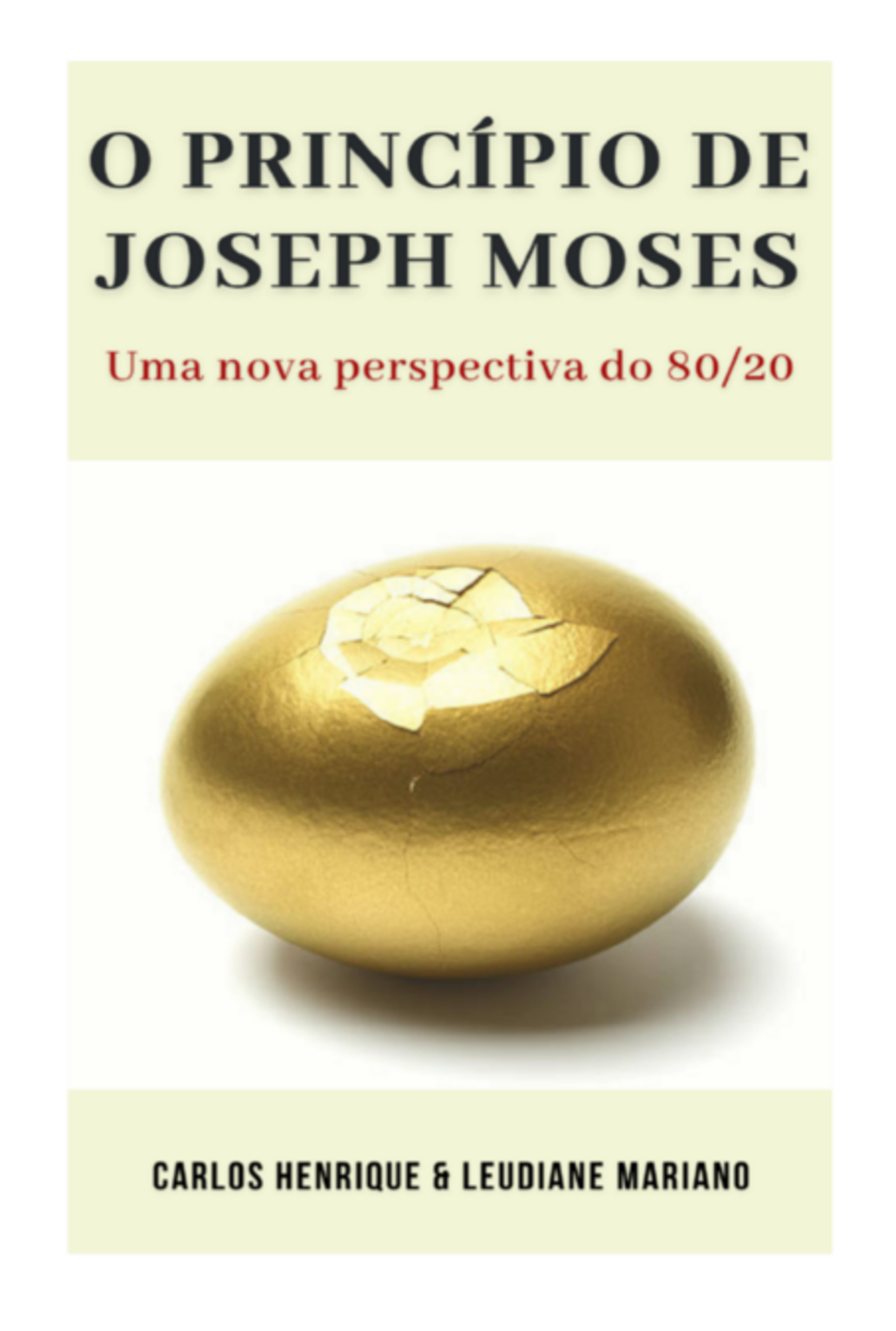 O Princípio De Joseph Moses