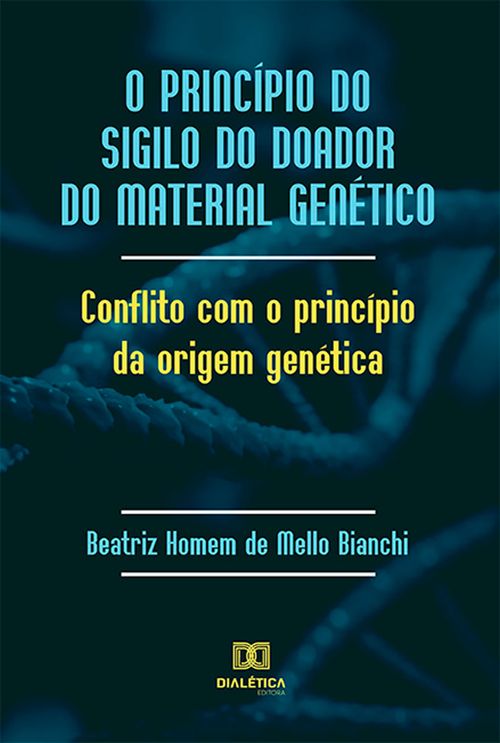 O princípio do sigilo do doador do material genético