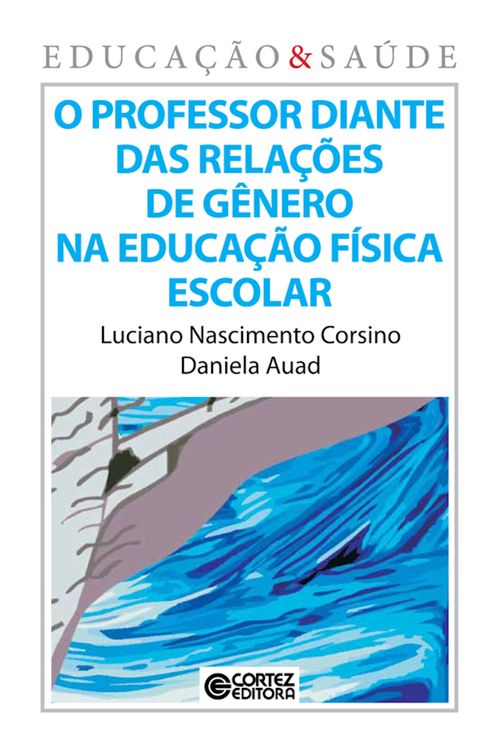 O Professor diante das relações de gênero na educação física escolar