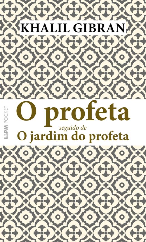 O profeta seguido de O jardim do profeta