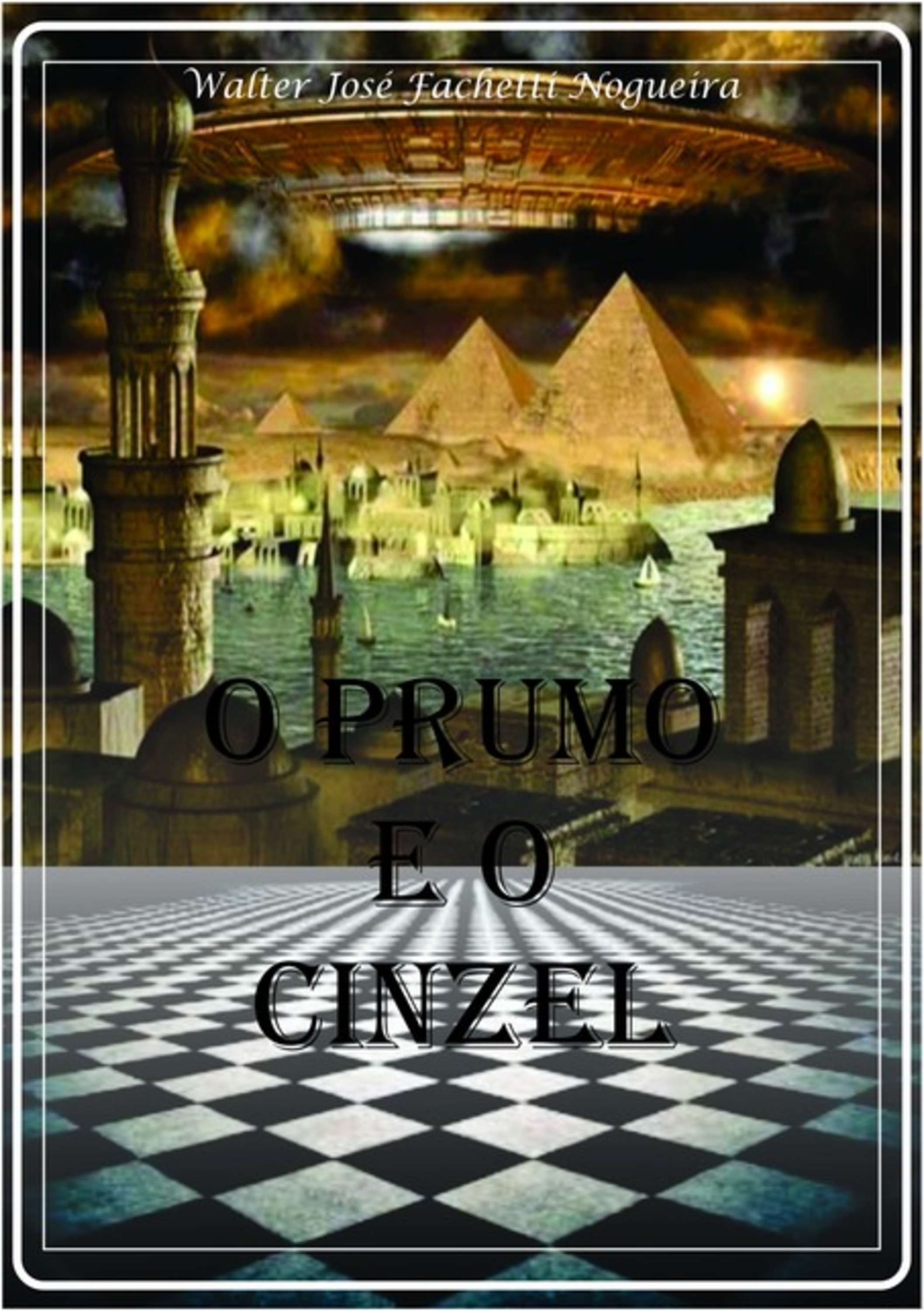 O Prumo E O Cinzel