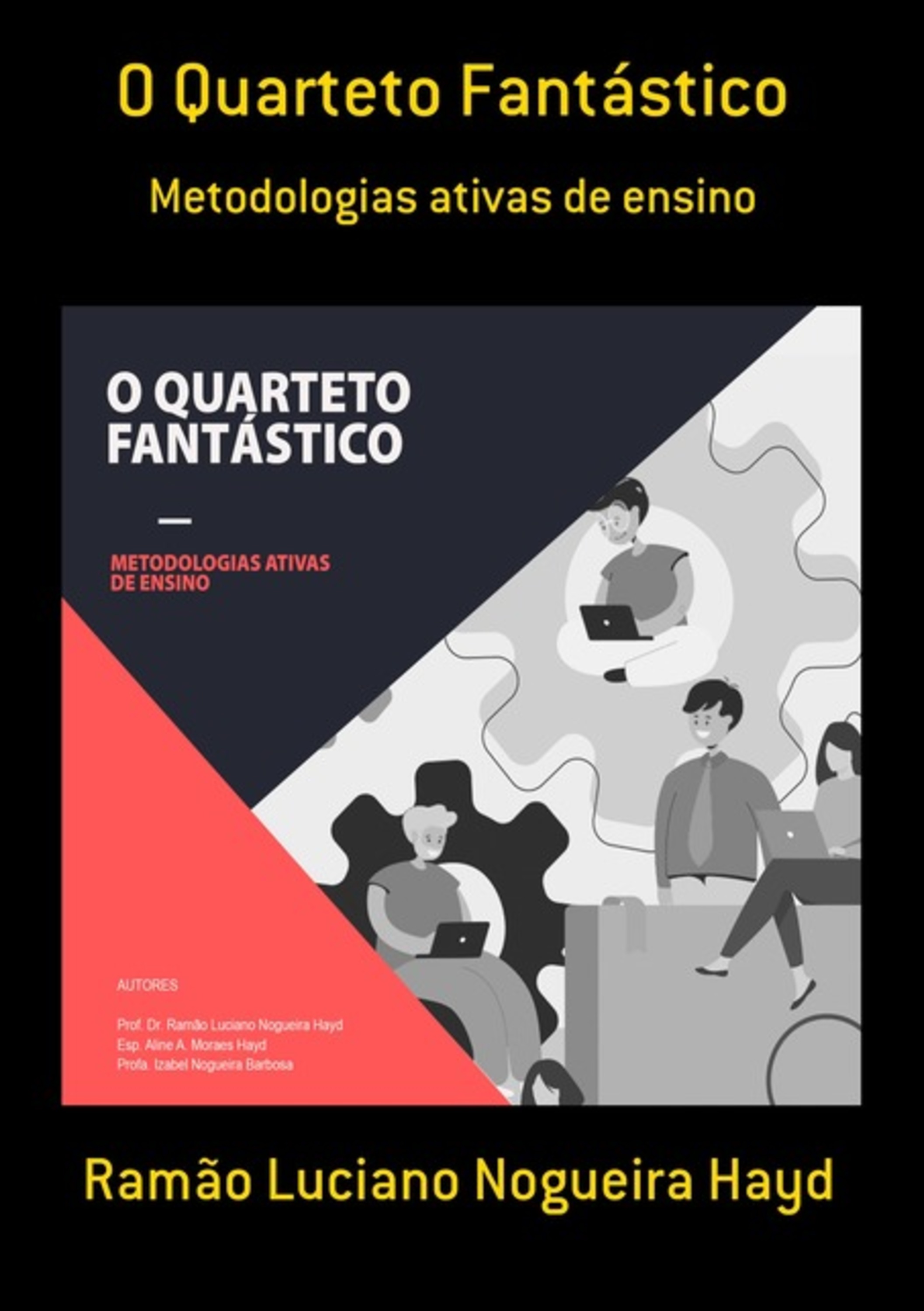 O Quarteto Fantástico