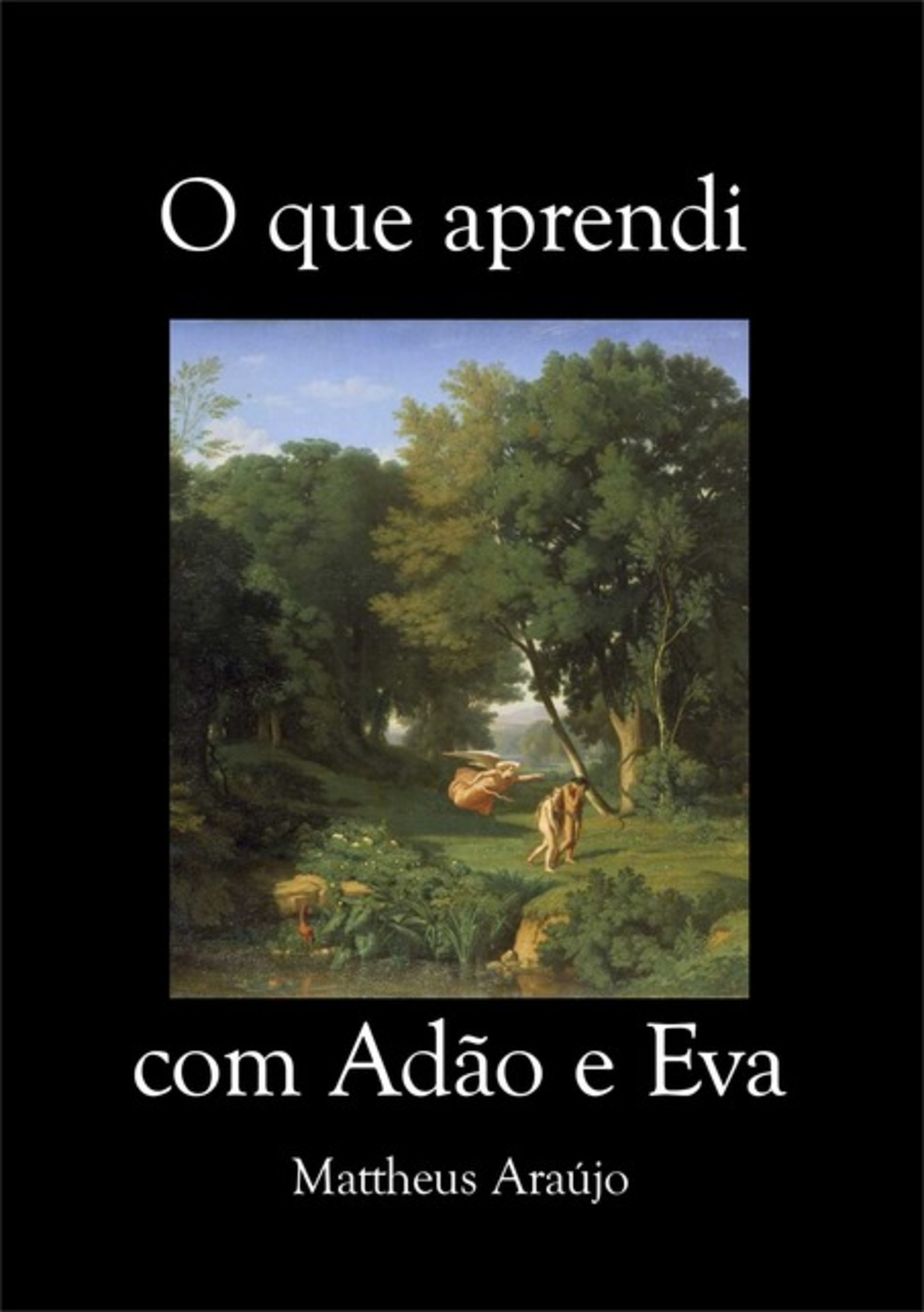 O Que Aprendi Com Adão E Eva