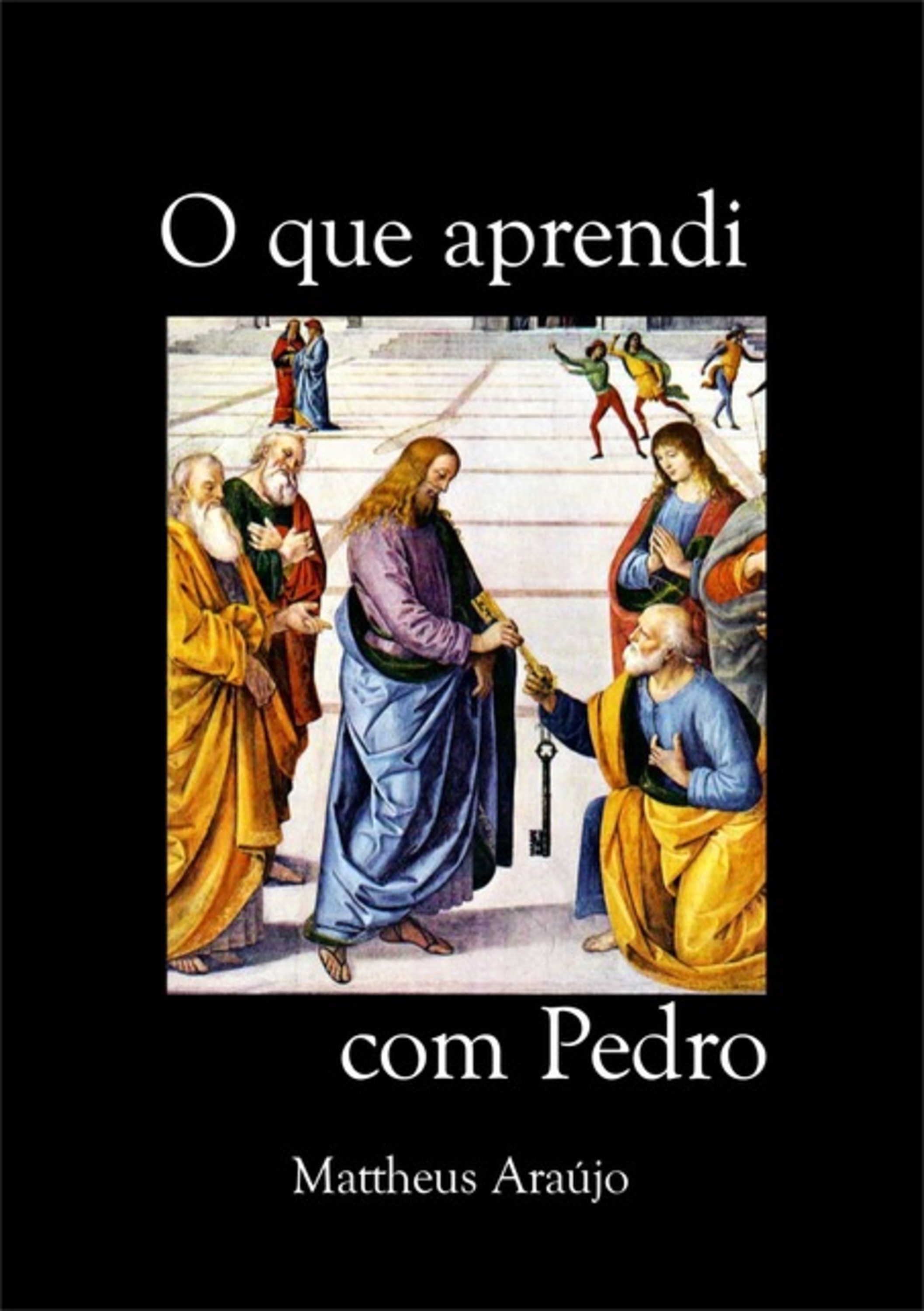 O Que Aprendi Com Pedro