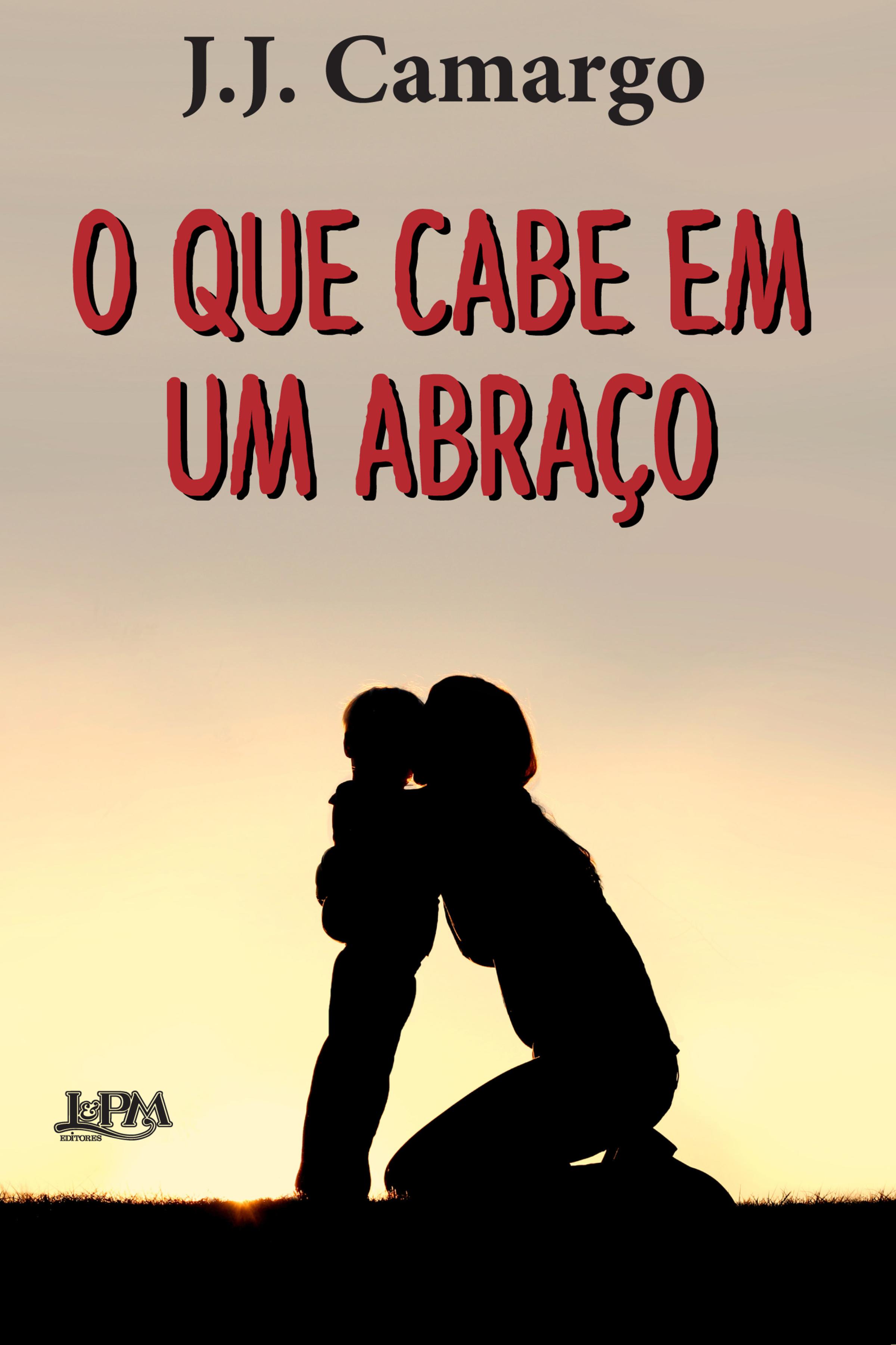 O que cabe em um abraço