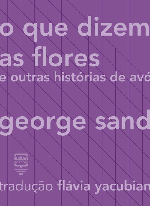 O que dizem as flores e outras histórias de avó