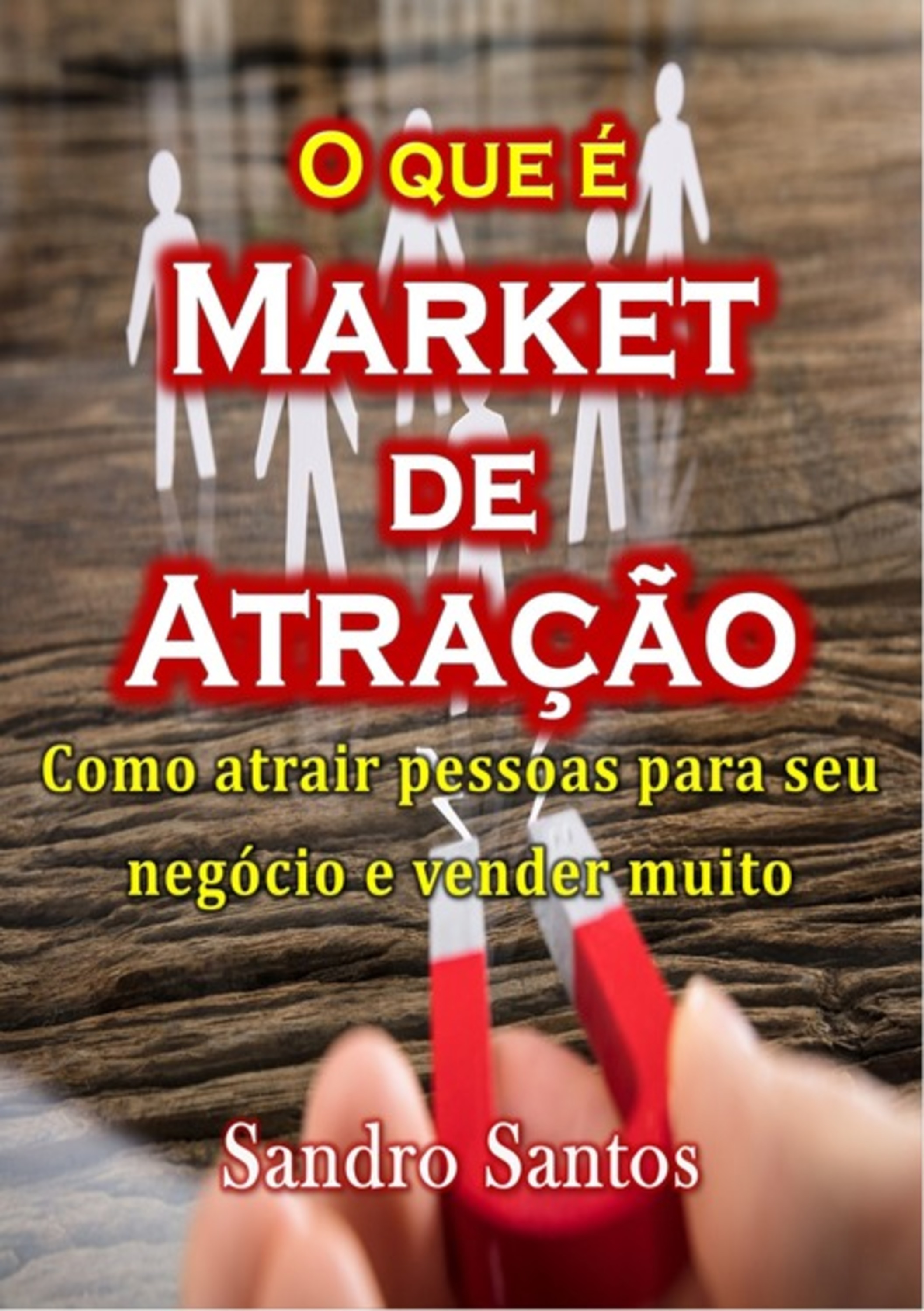 O Que É Market De Atração