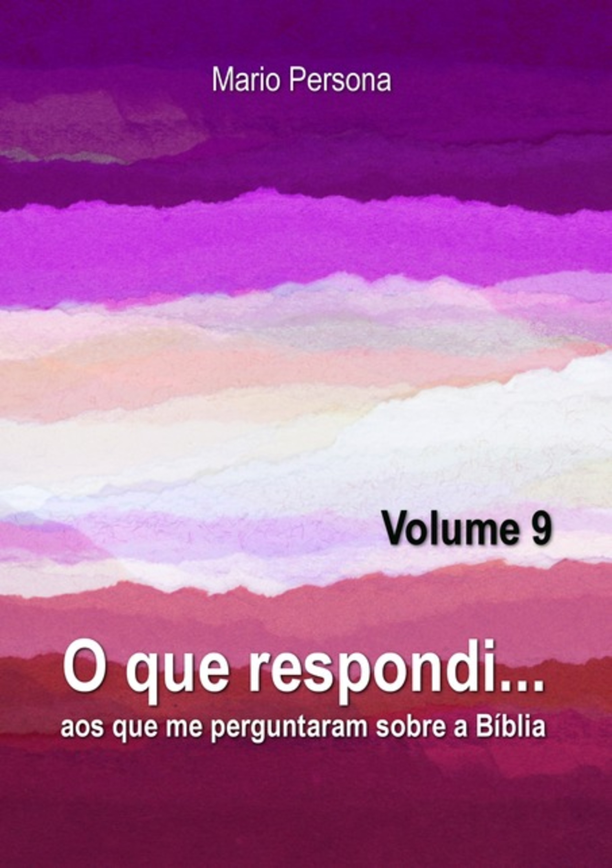 O Que Respondi... (volume 9)