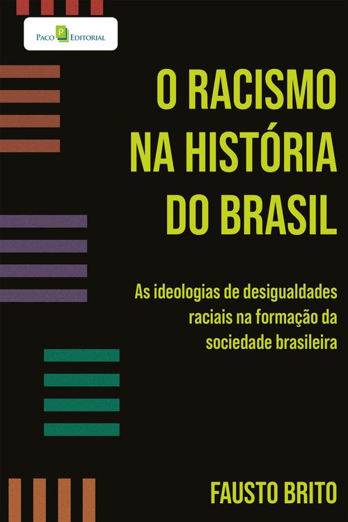 O racismo na história do Brasil