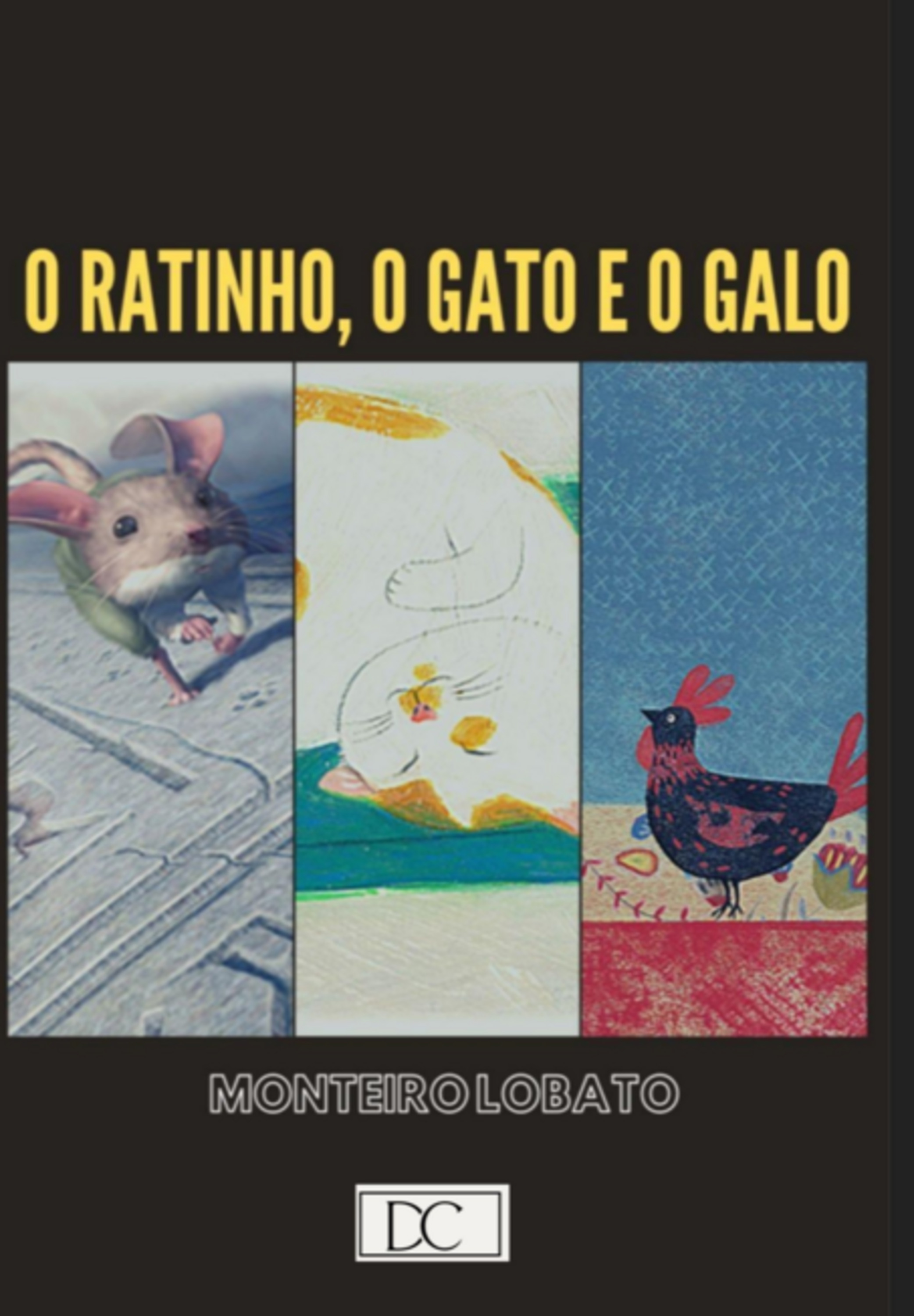 O Ratinho, Gato E O Galo