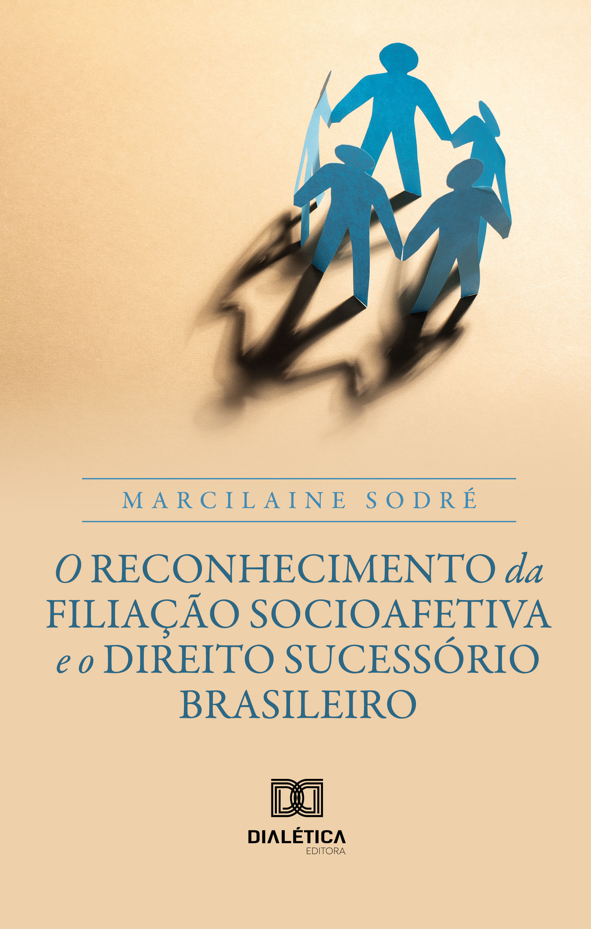 O reconhecimento da filiação socioafetiva e o direito sucessório brasileiro